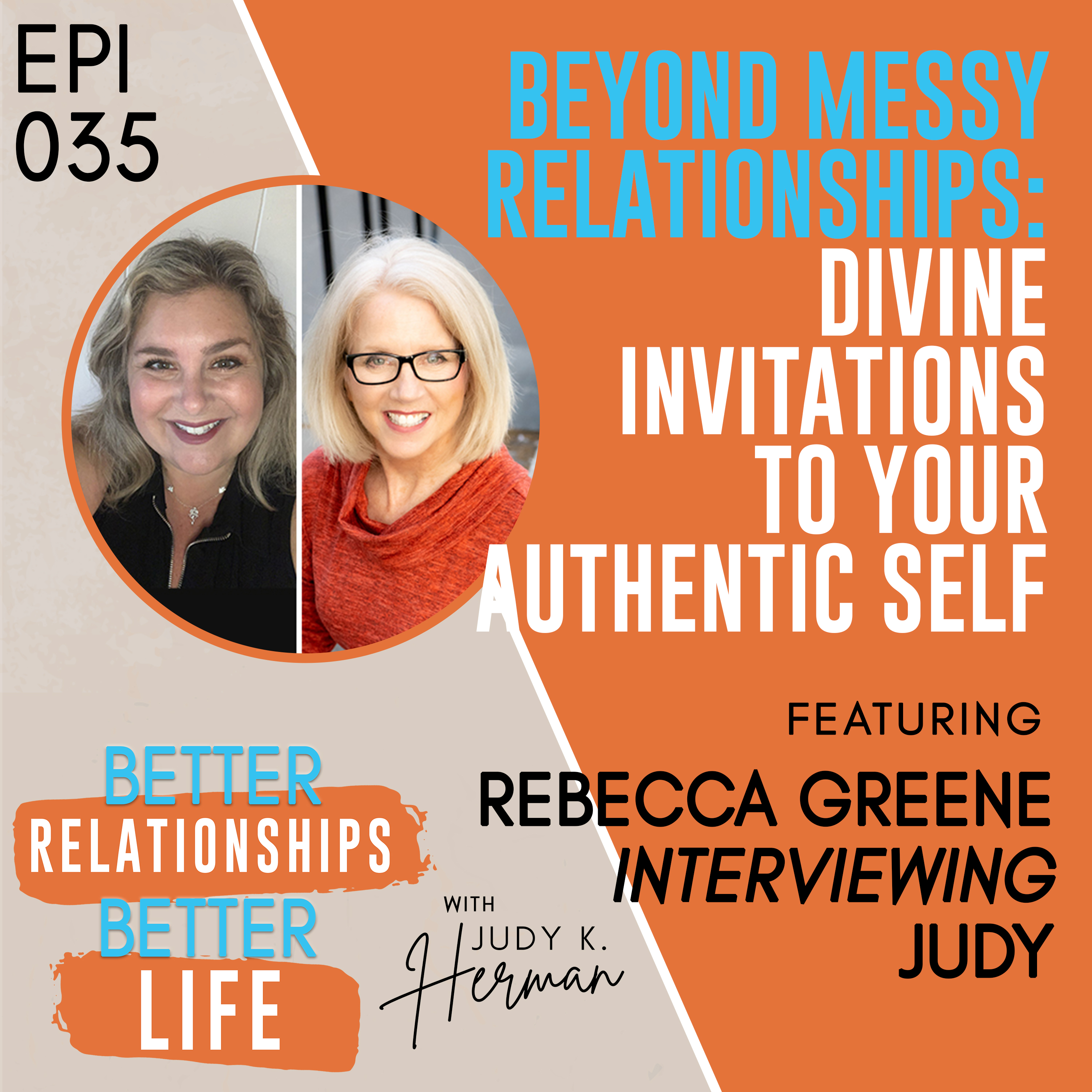 Better Relationships, Better Life