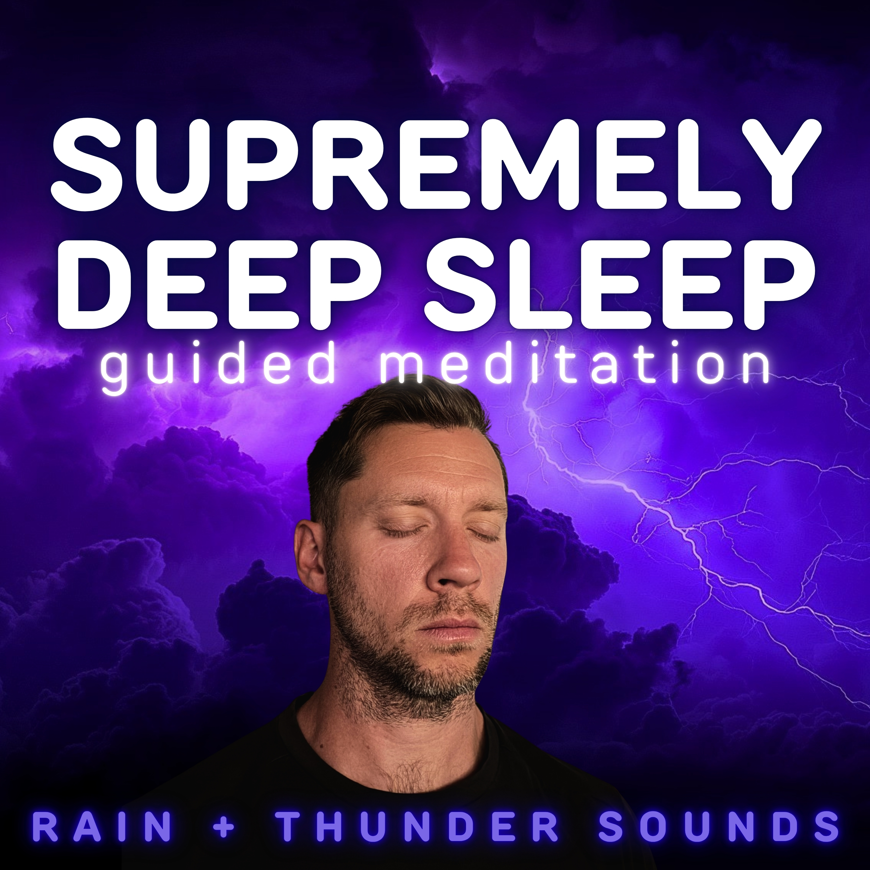 Fall Asleep in a Thunderstorm | Deep Sleep Meditation with Rain and Thunder episode artwork