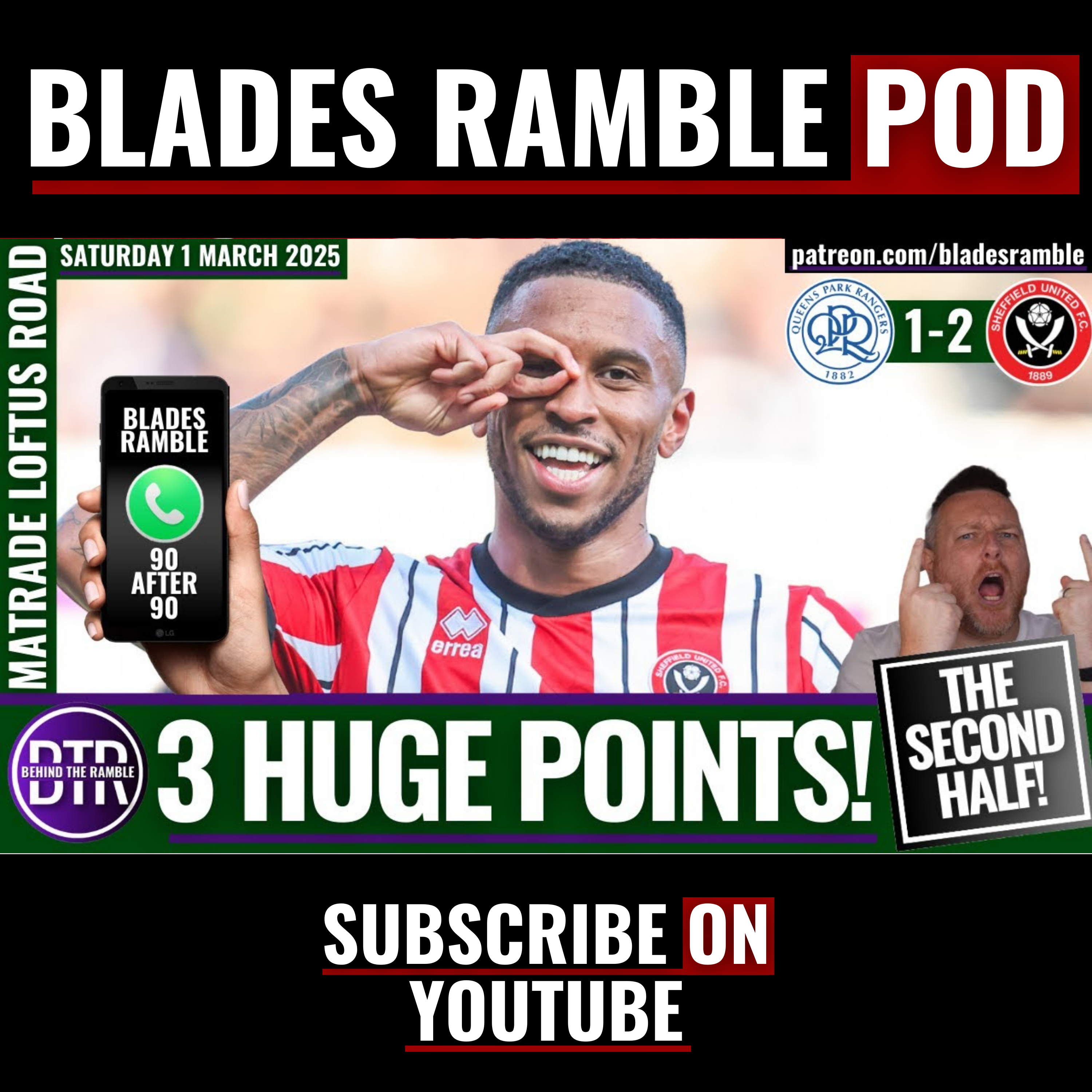 HUGE 3 POINTS!! | QPR 1-2 BLADES! | 90 AFTER 90 - THE SECOND HALF!! | HAVE YOUR SAY!!