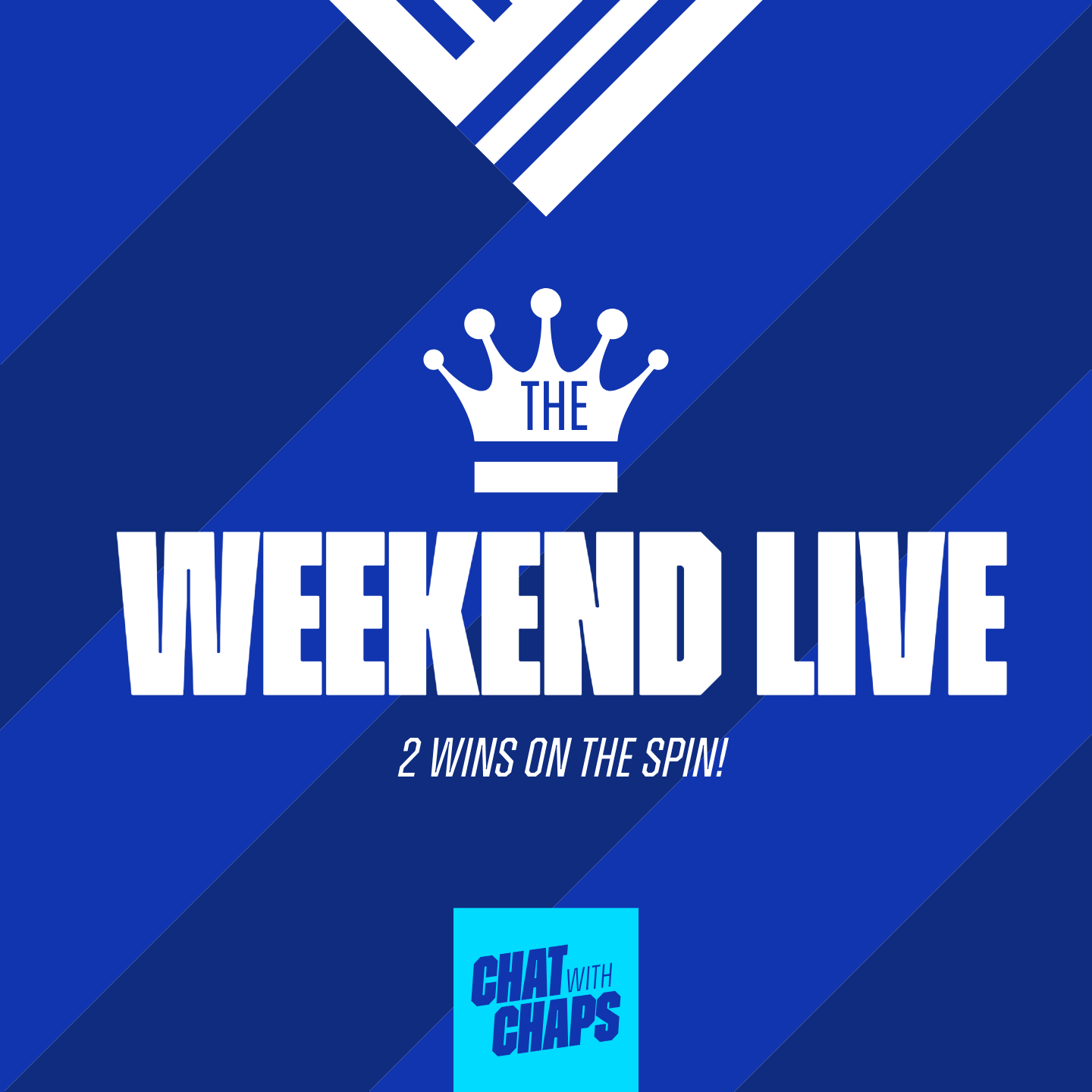 The Weekend Live - 2 Wins on the Spin! episode artwork