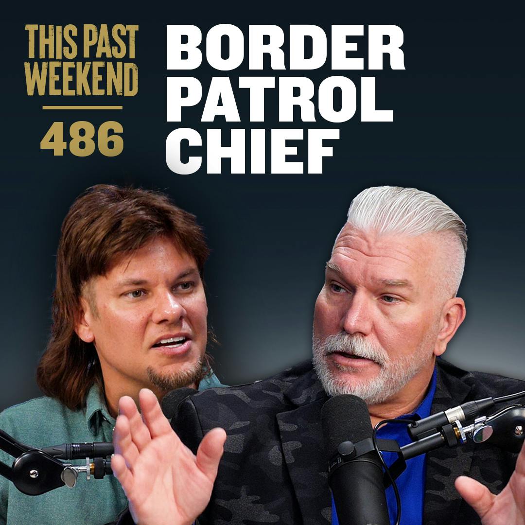 E486 Border Patrol Chief Chris Clem  by Theo Von