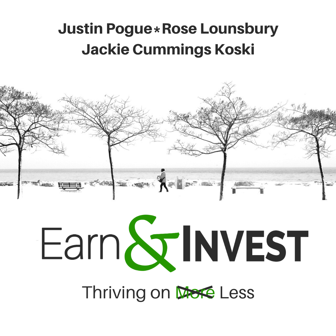 Making Less In To More w/ Rose Lounsbury, Jackie Cummings Koski, and Justin Pogue