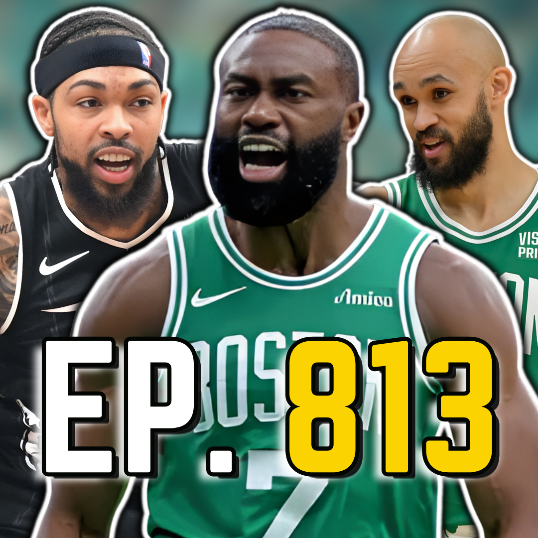 Episode 813: Celtics Just Beat Raptors for Fifth Win in a Row