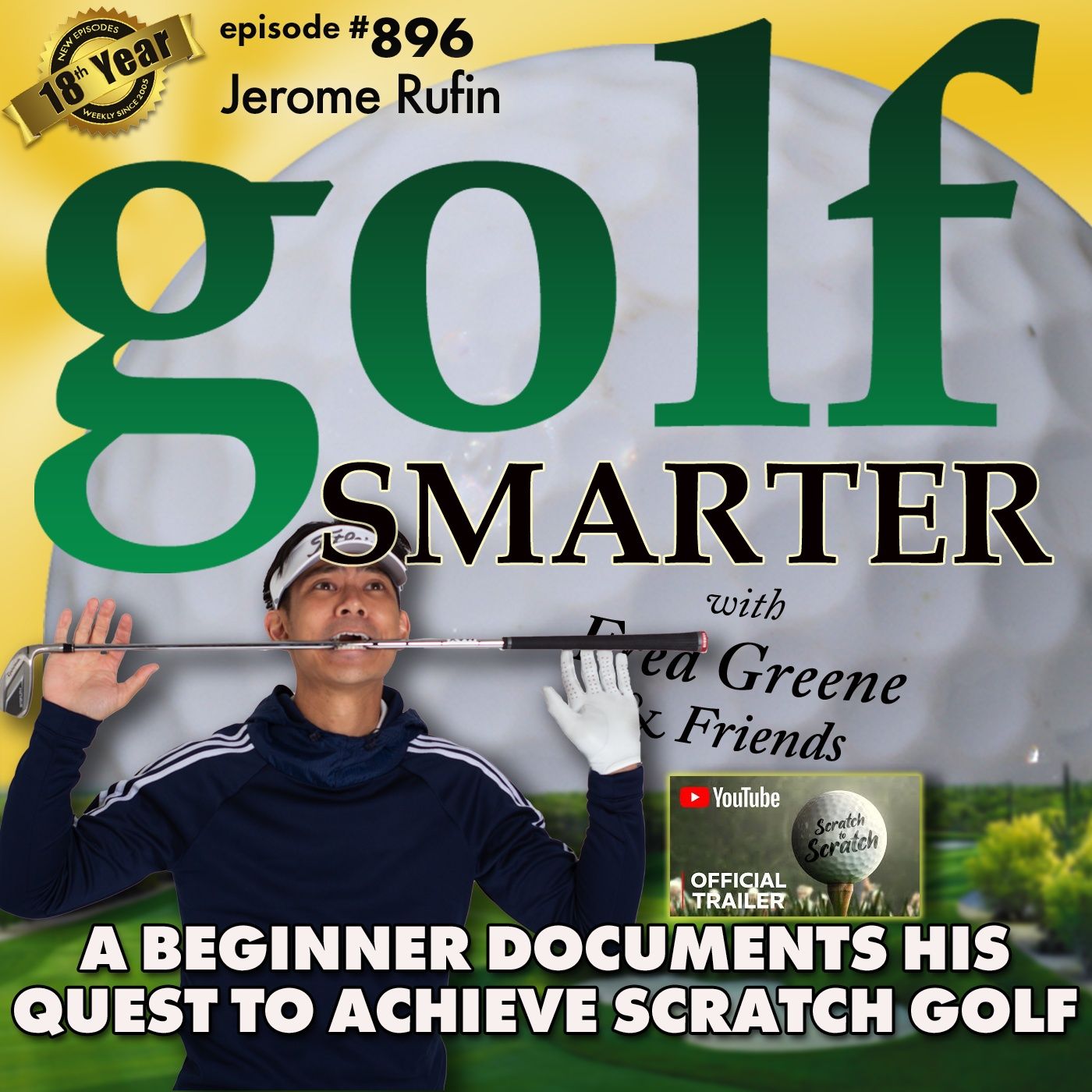 A Beginner Documents His Quest to Become a Scratch Golfer | #896 episode artwork