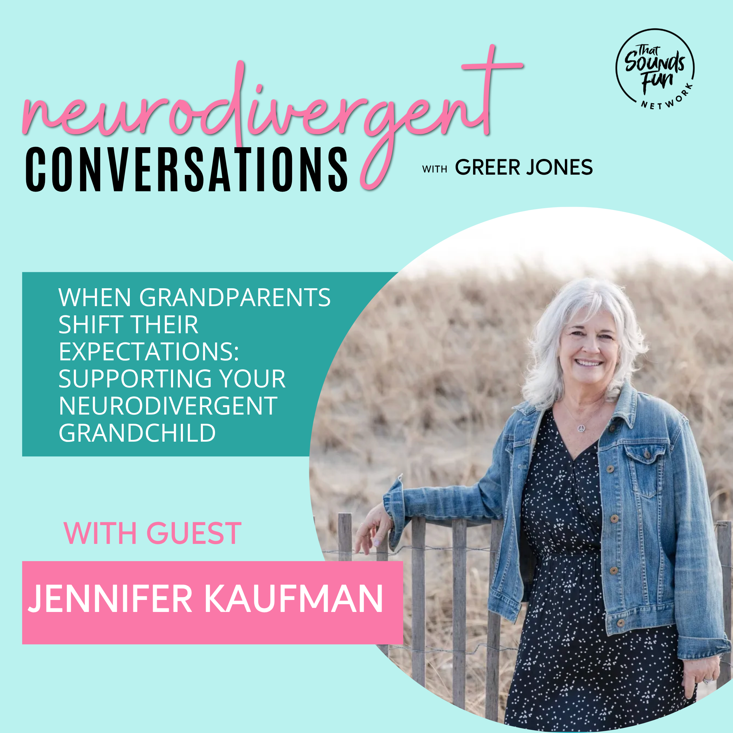 When Grandparents Shift Their Expectations: Supporting Your Neurodivergent Grandchild episode artwork