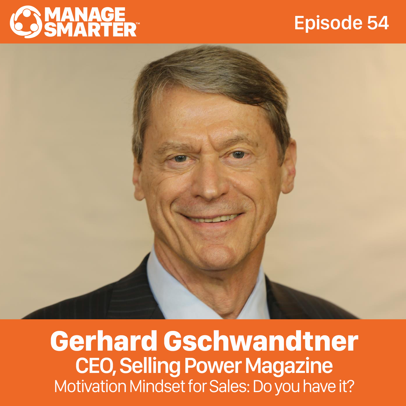54 Motivation Mindset for Sales: Do you have it? episode artwork