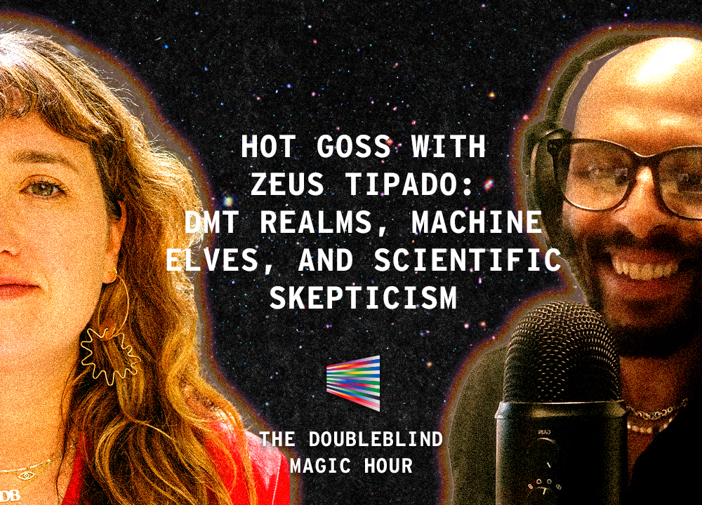Hot Goss with Zeus Tipado: DMT Realms, Machine Elves, and Scientific Skepticism