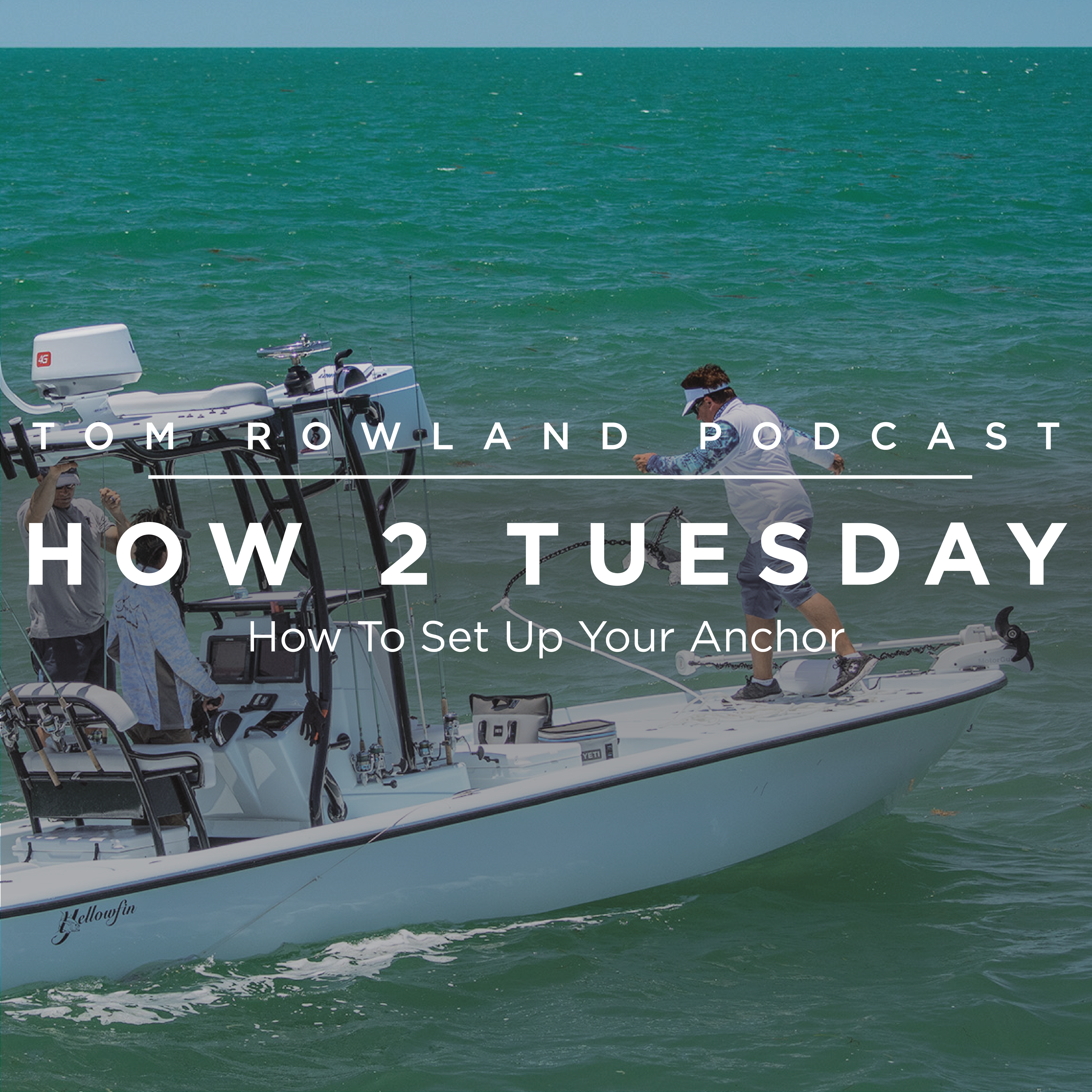 HOW 2 TUESDAY #46 - How To Set Up Your Anchor