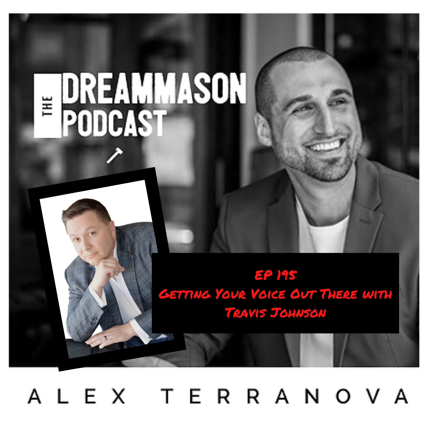 The DreamMason Podcast: a Podcast from Alex Terranova