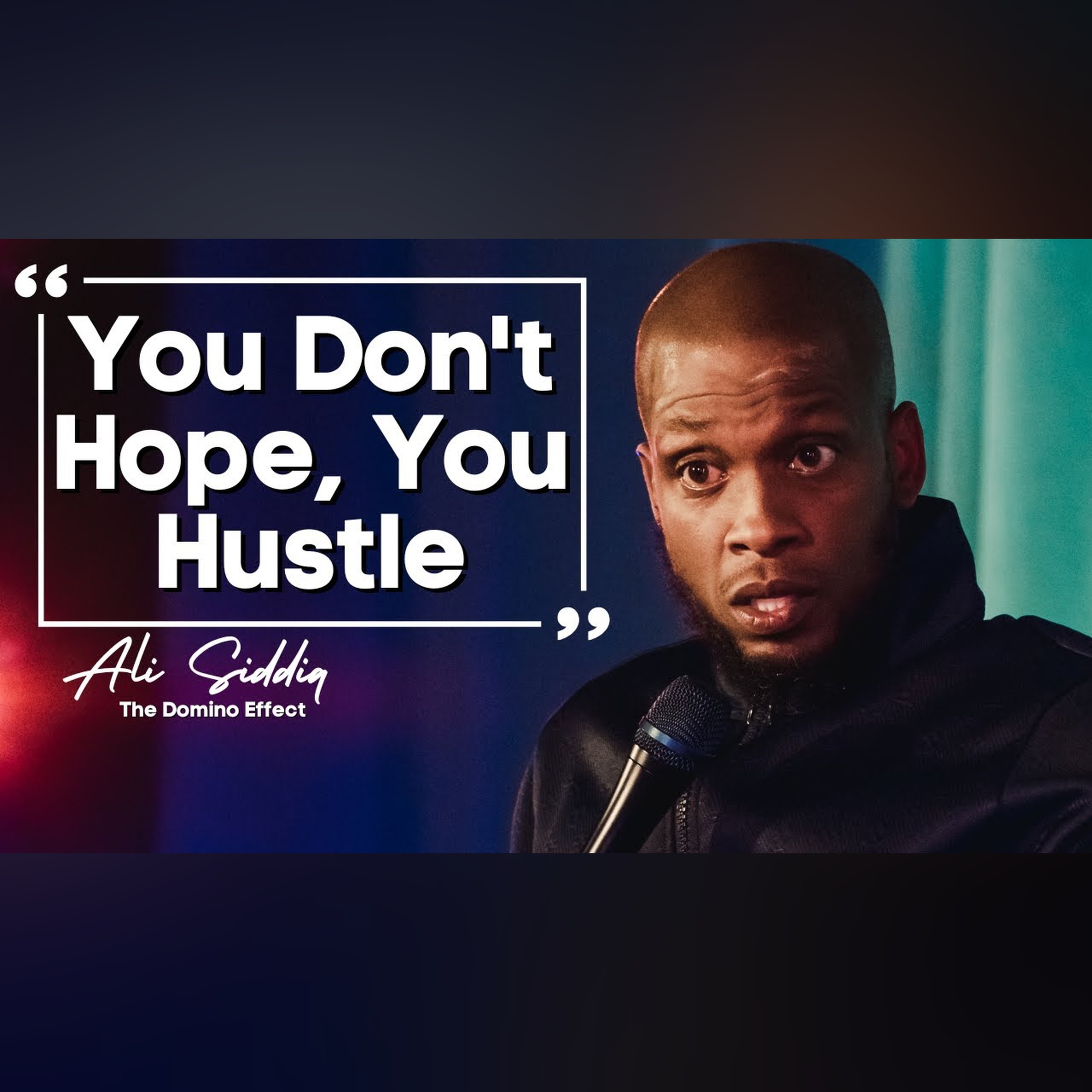 You Don't Hope, You Hustle | Ali Siddiq Stand Up Comedy episode artwork