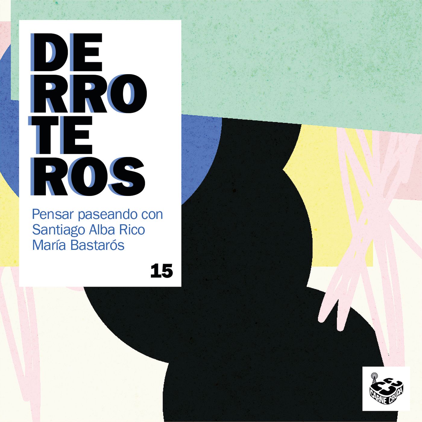 Derroteros: Conspiranoicos con Santiago Alba Rico (CARNE CRUDA EXTRA)