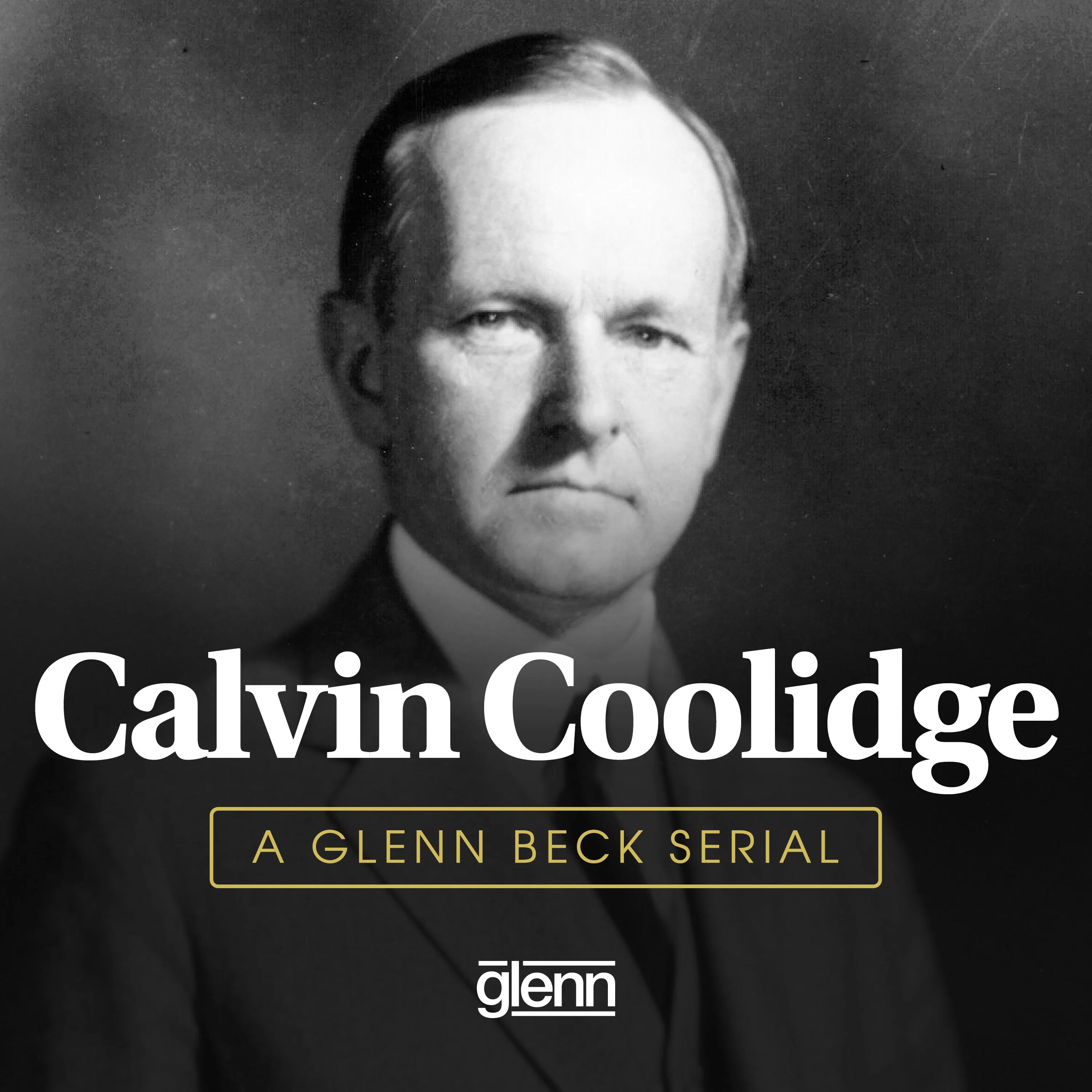 Serial: Calvin Coolidge - Part 2 — Calvin Coolidge cover