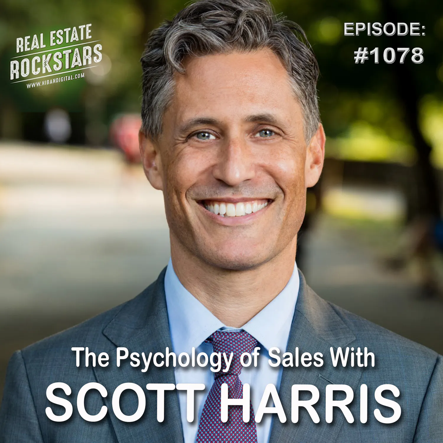 1078: The Psychology of Sales With Scott Harris