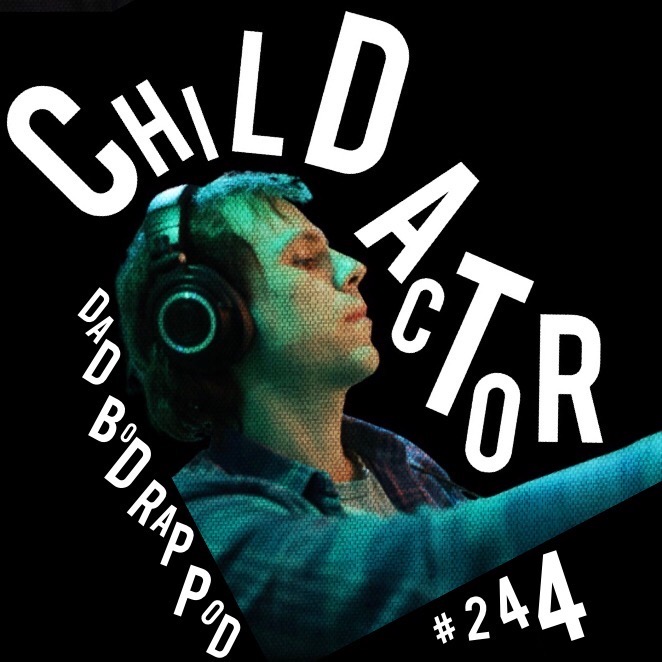 Episode 244-Child's Play with guest Max from Child Actor episode artwork