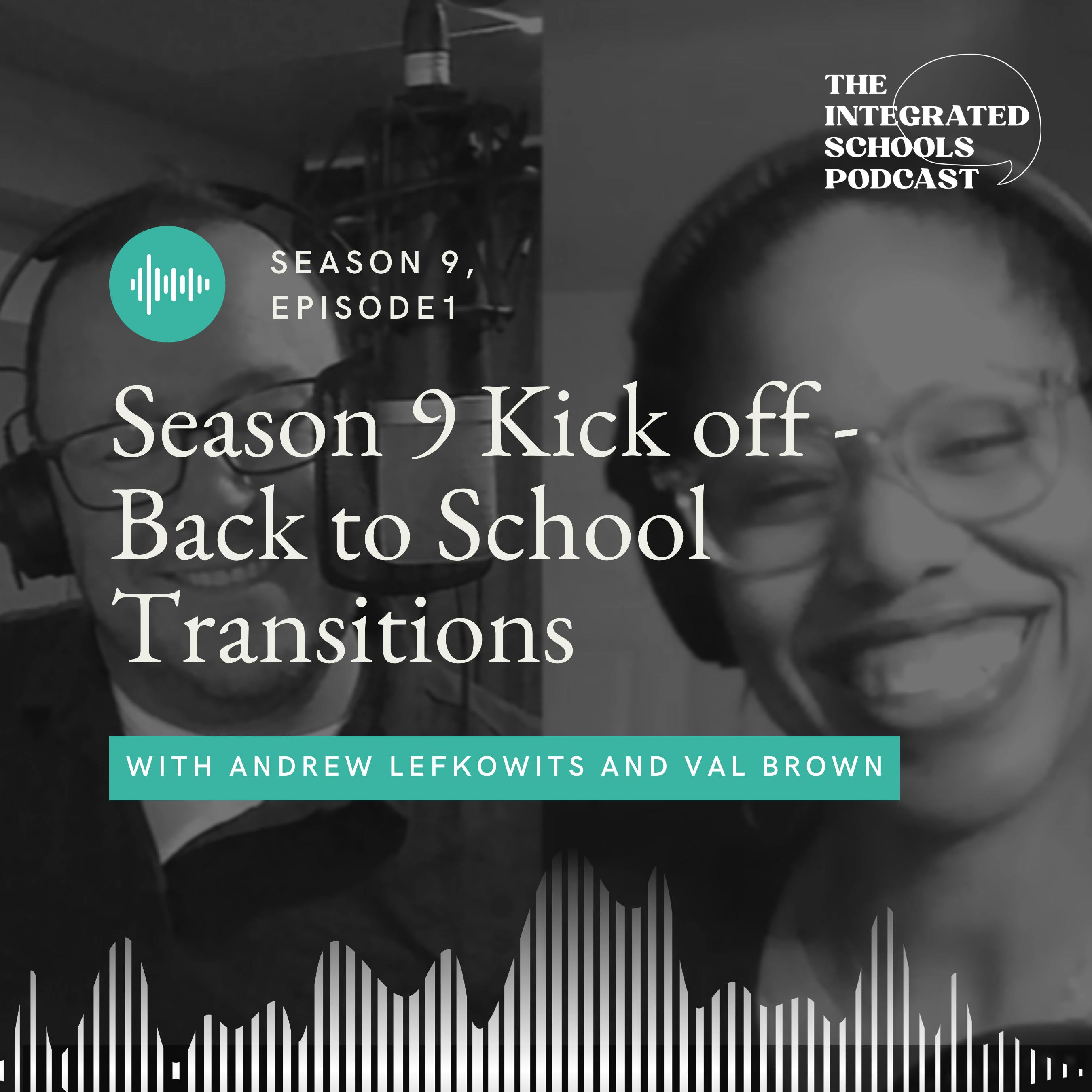 Back to School Transitions - Season 9 Kick Off!