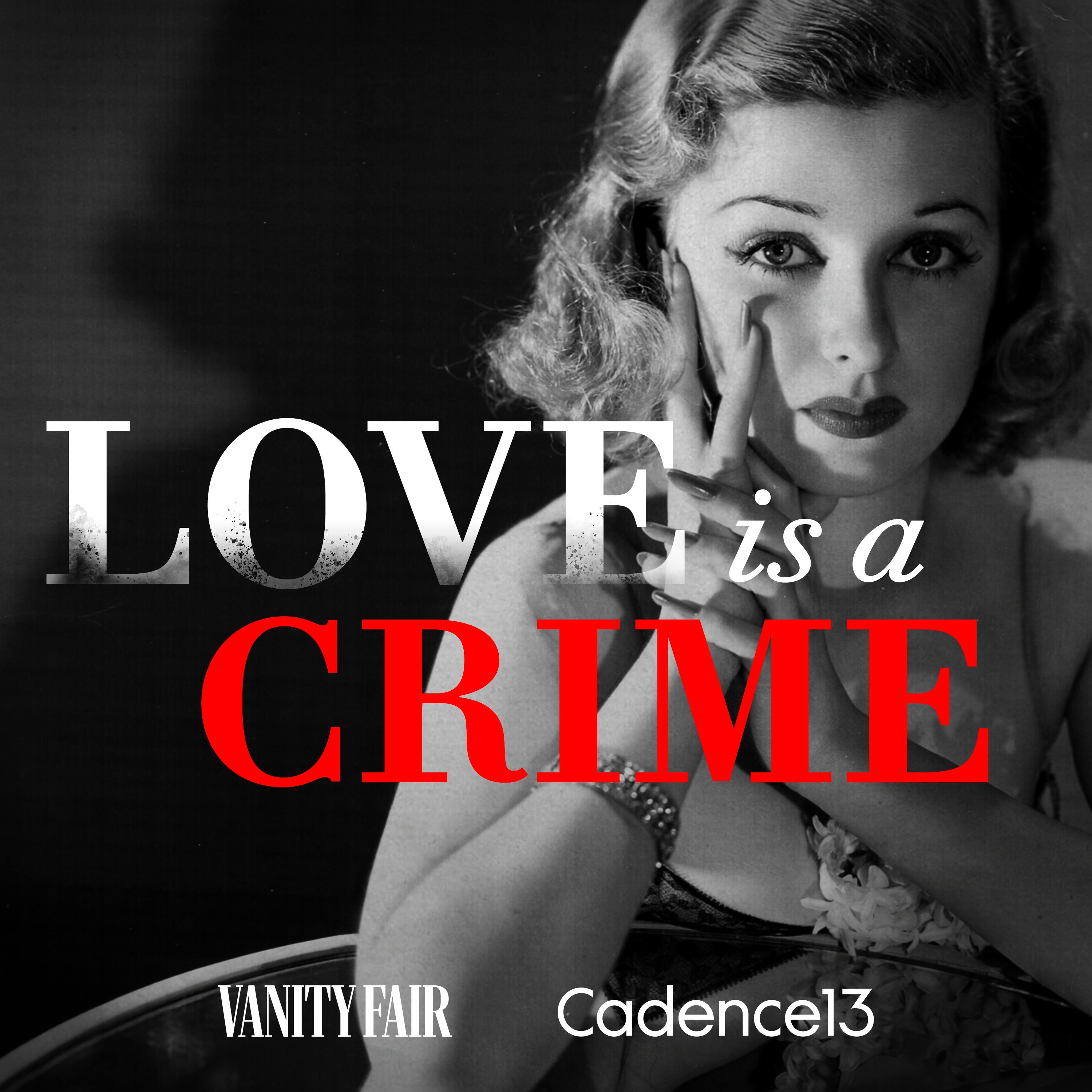 Love is a Crime podcast show image