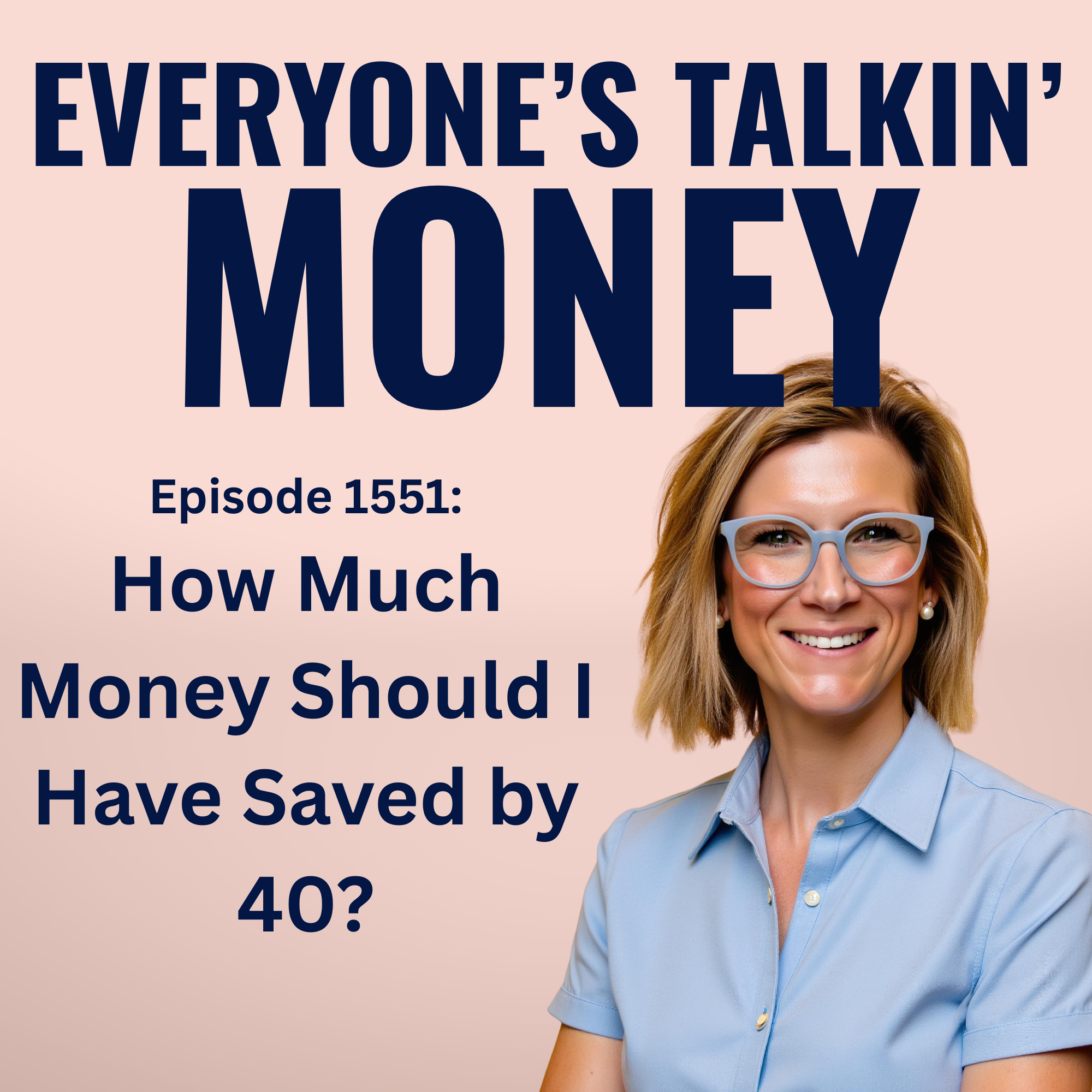 How Much Should I Have Saved by 40?