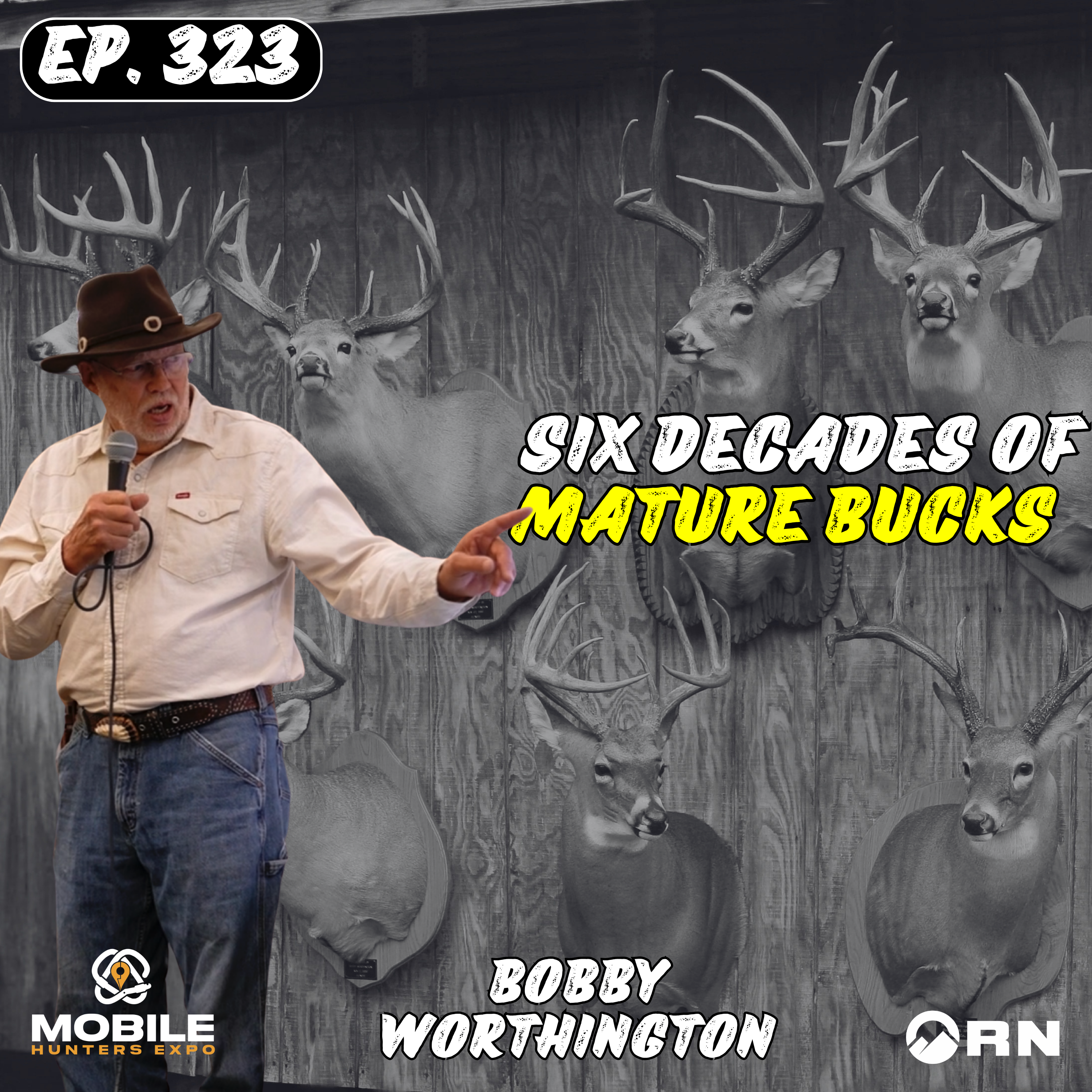 Mobile Hunter Expo Seminar Series: Six Decades of Mature Bucks with Bobby Worthington episode artwork