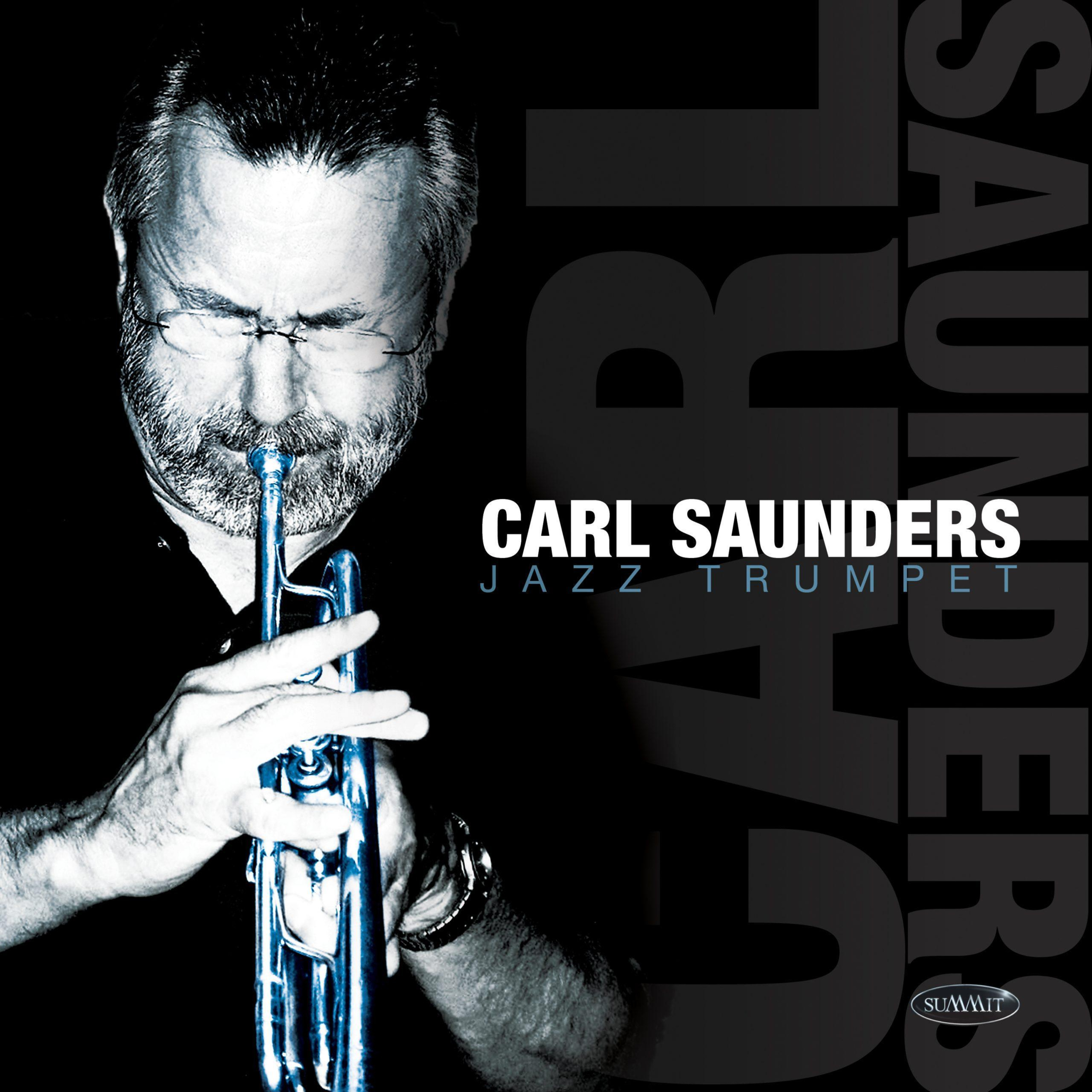 California-based Jazz Trumpeter Carl Saunders episode artwork