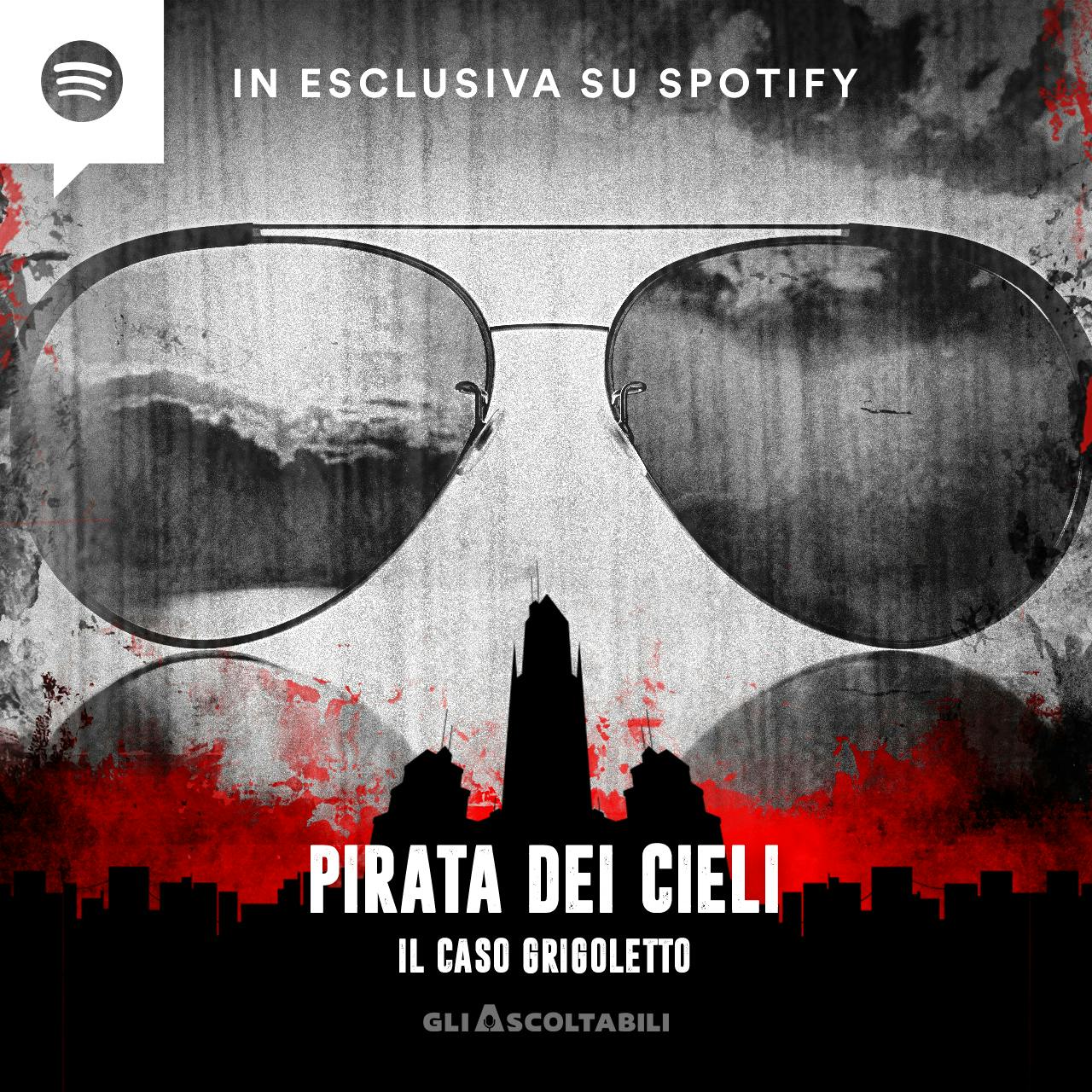 Pirata dei cieli - Il caso Grigoletto