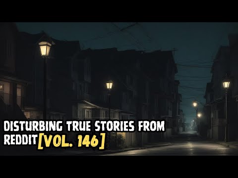 Vol. 146: 3 Disturbing True Stories from Reddit episode artwork