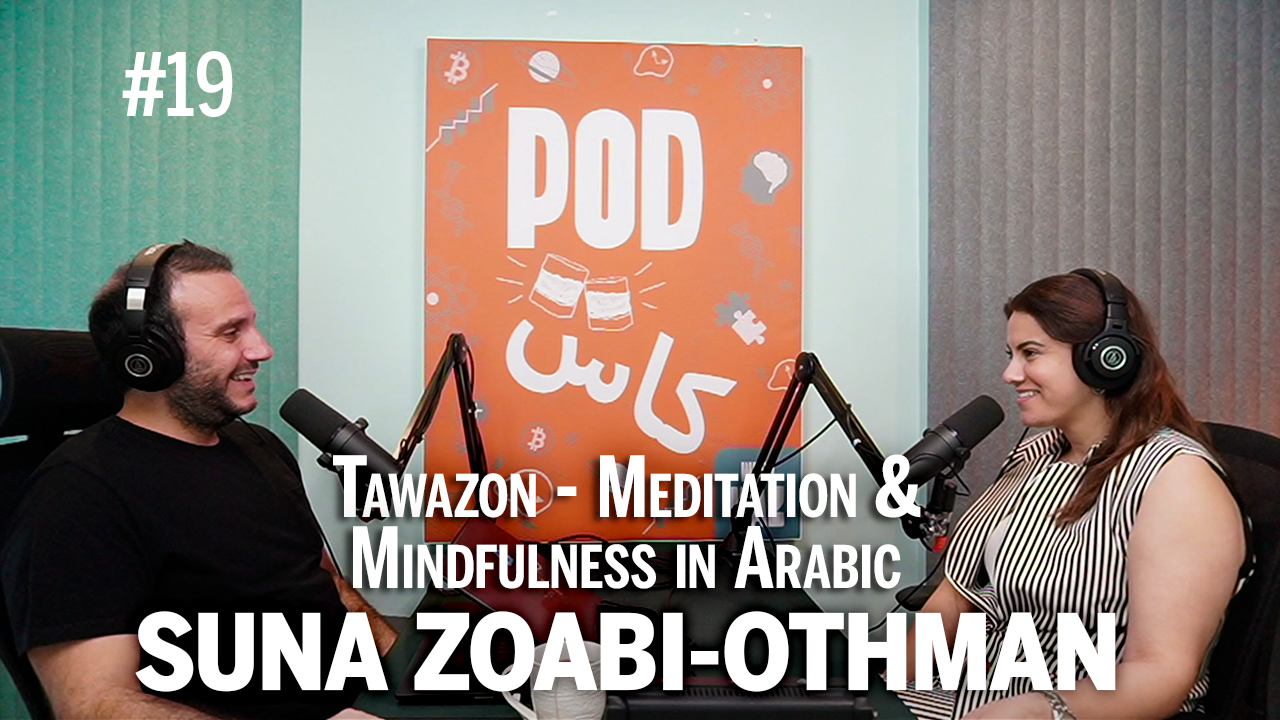 #19 with Suna Zoabi Othman - Meditation & Mindfulness in Arabic (Tawazon)