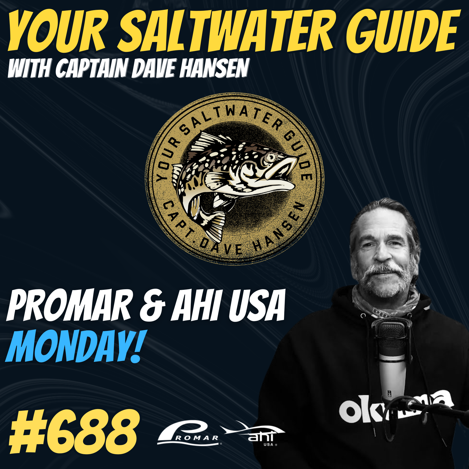 Promar & Ahi USA Monday! | Your Saltwater Guide Podcast #688