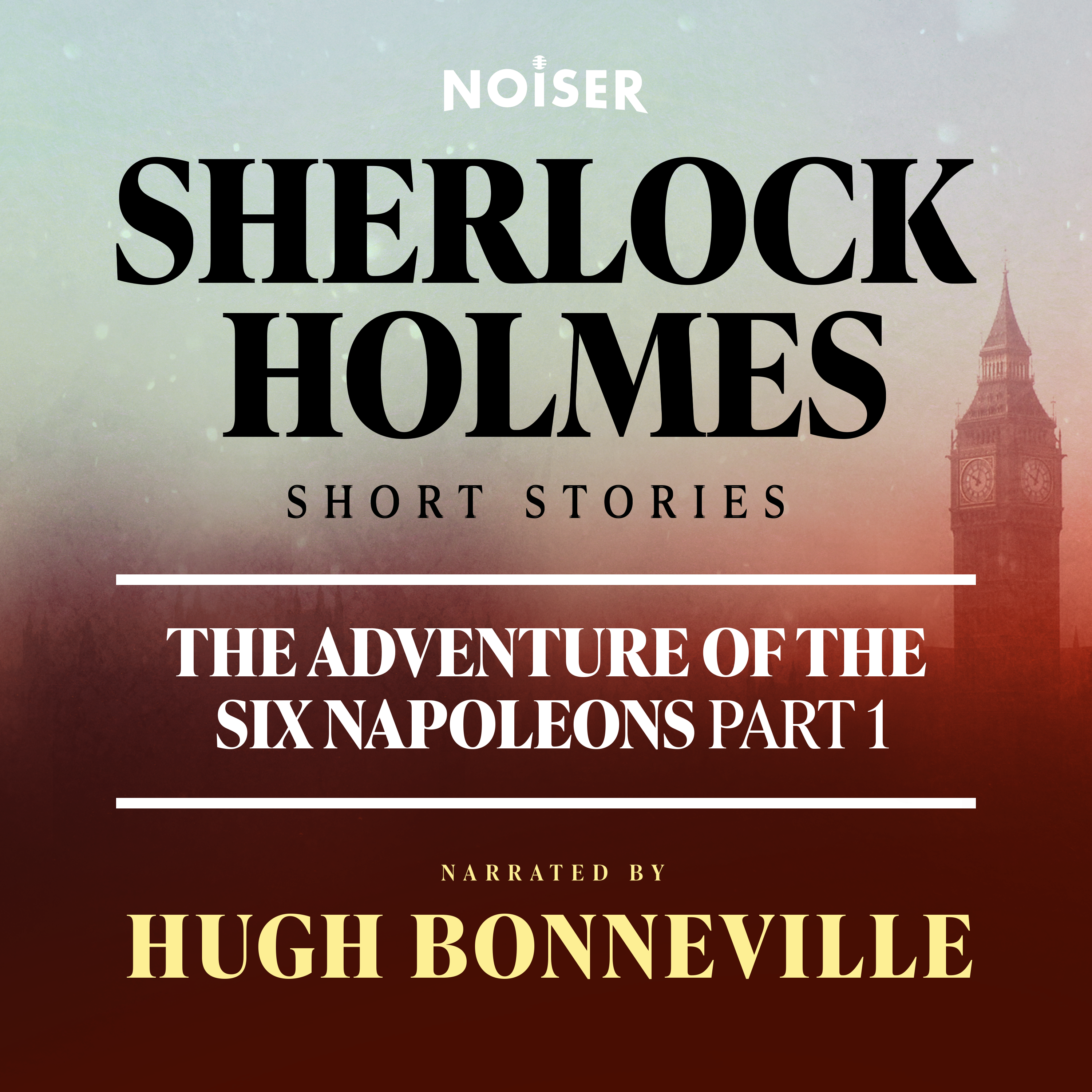 The Adventure of the Six Napoleons: Part One