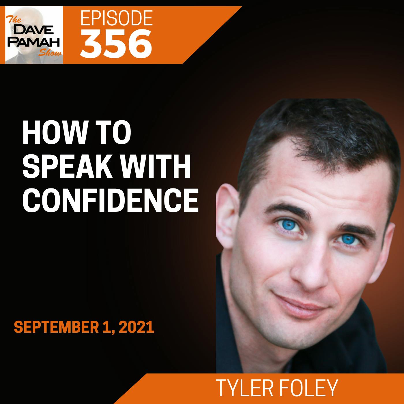How to Speak With Confidence with Tyler Foley