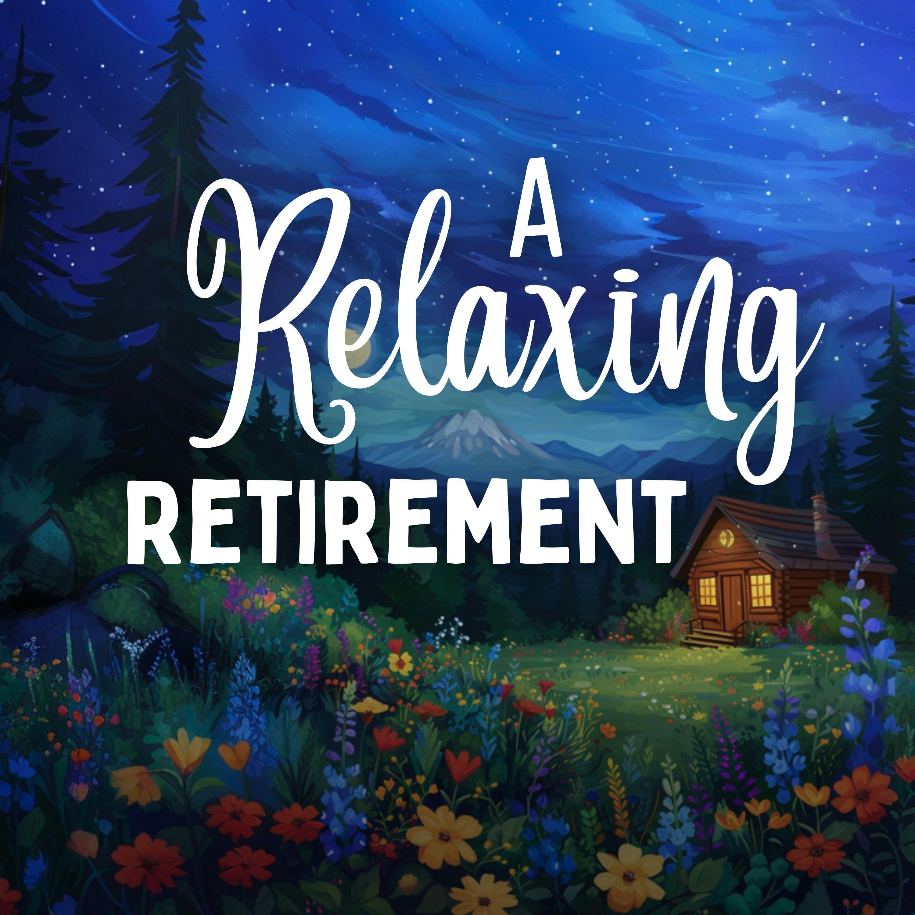 A Relaxing Retirement