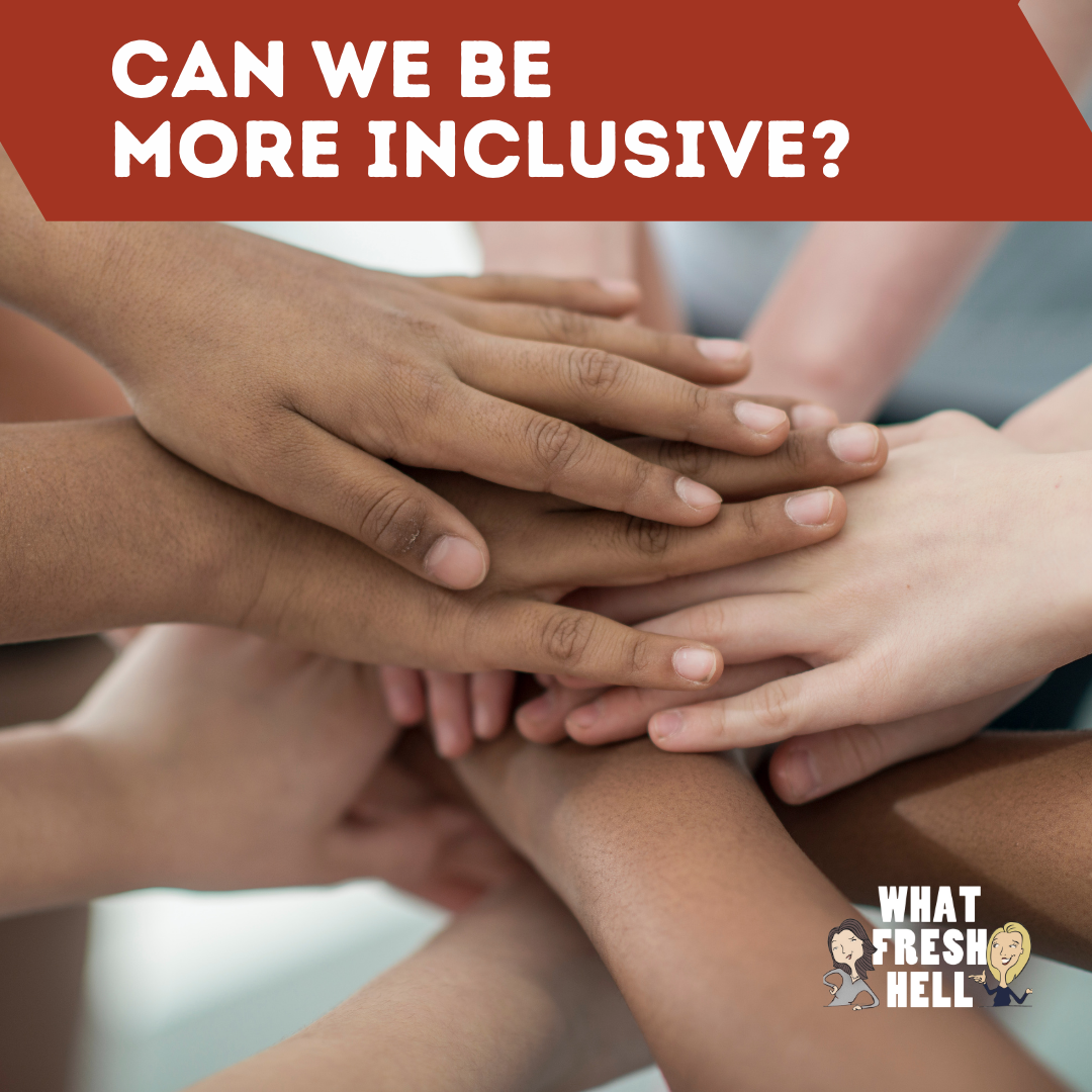 Can We Be More Inclusive Parents?