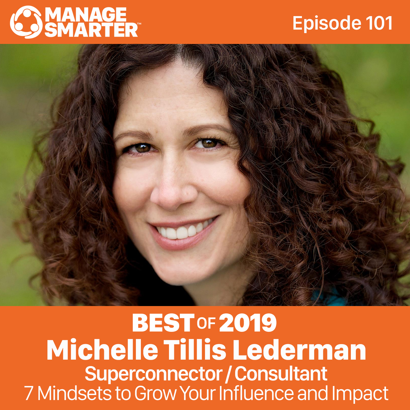 101 BEST OF:  Mindsets to Grow Your Influence and Impact. episode artwork