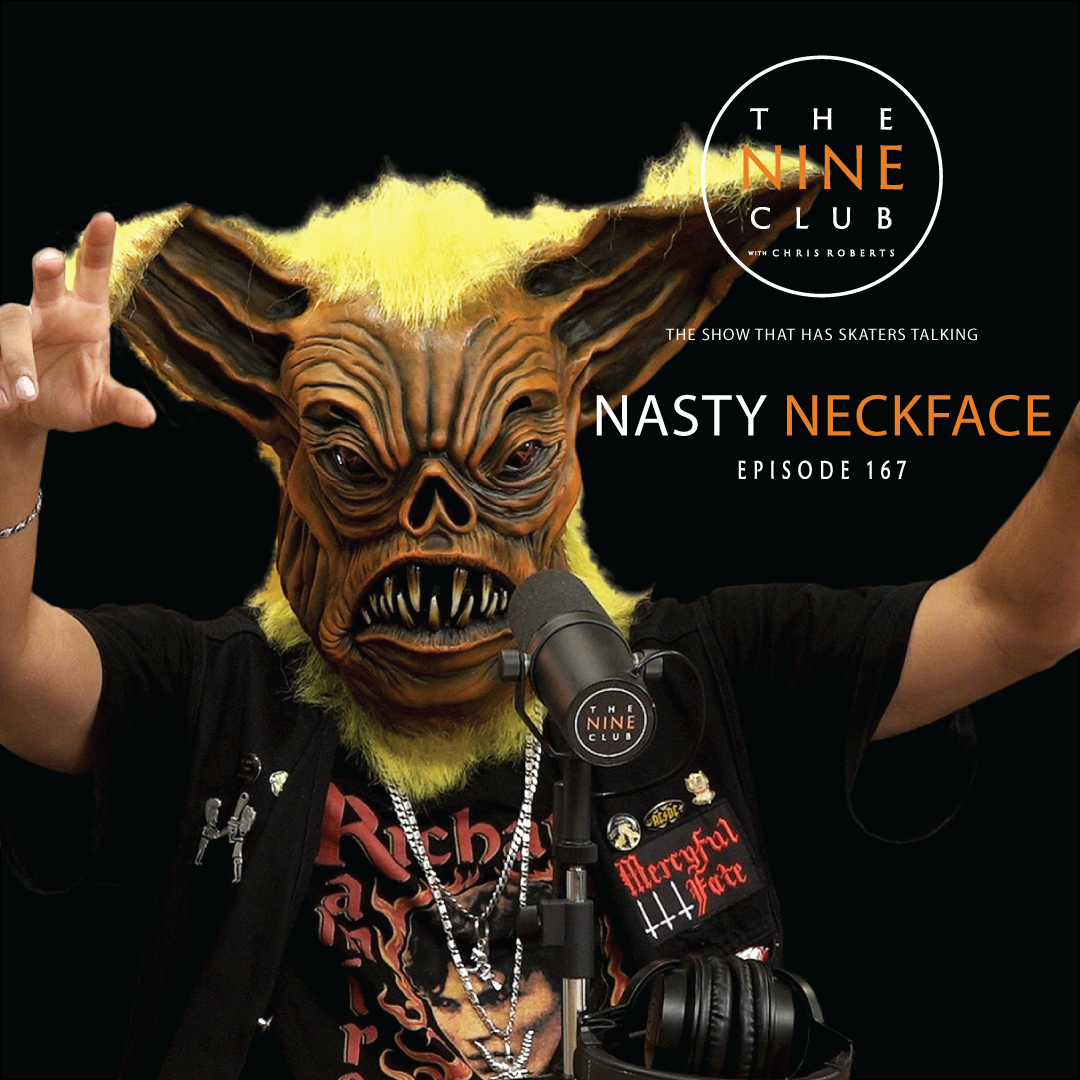 #167 - Nasty Neckface