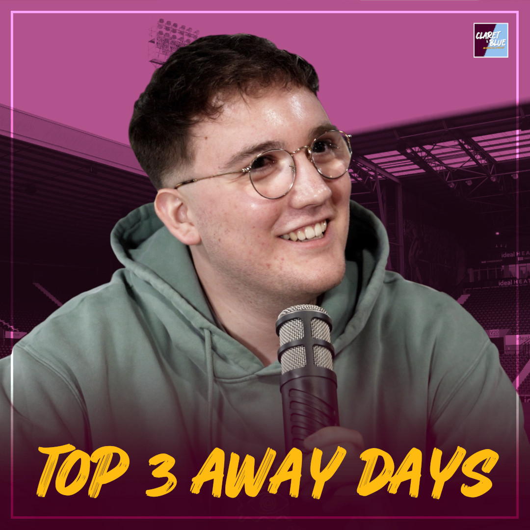 MAX STOKES: MY TOP THREE ASTON VLLA AWAY DAYS | Claret & Blue