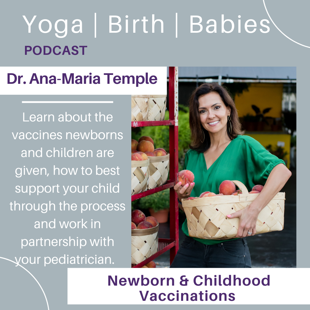 Newborn and Childhood Vaccinations with Dr. Ana-Maria Temple episode artwork