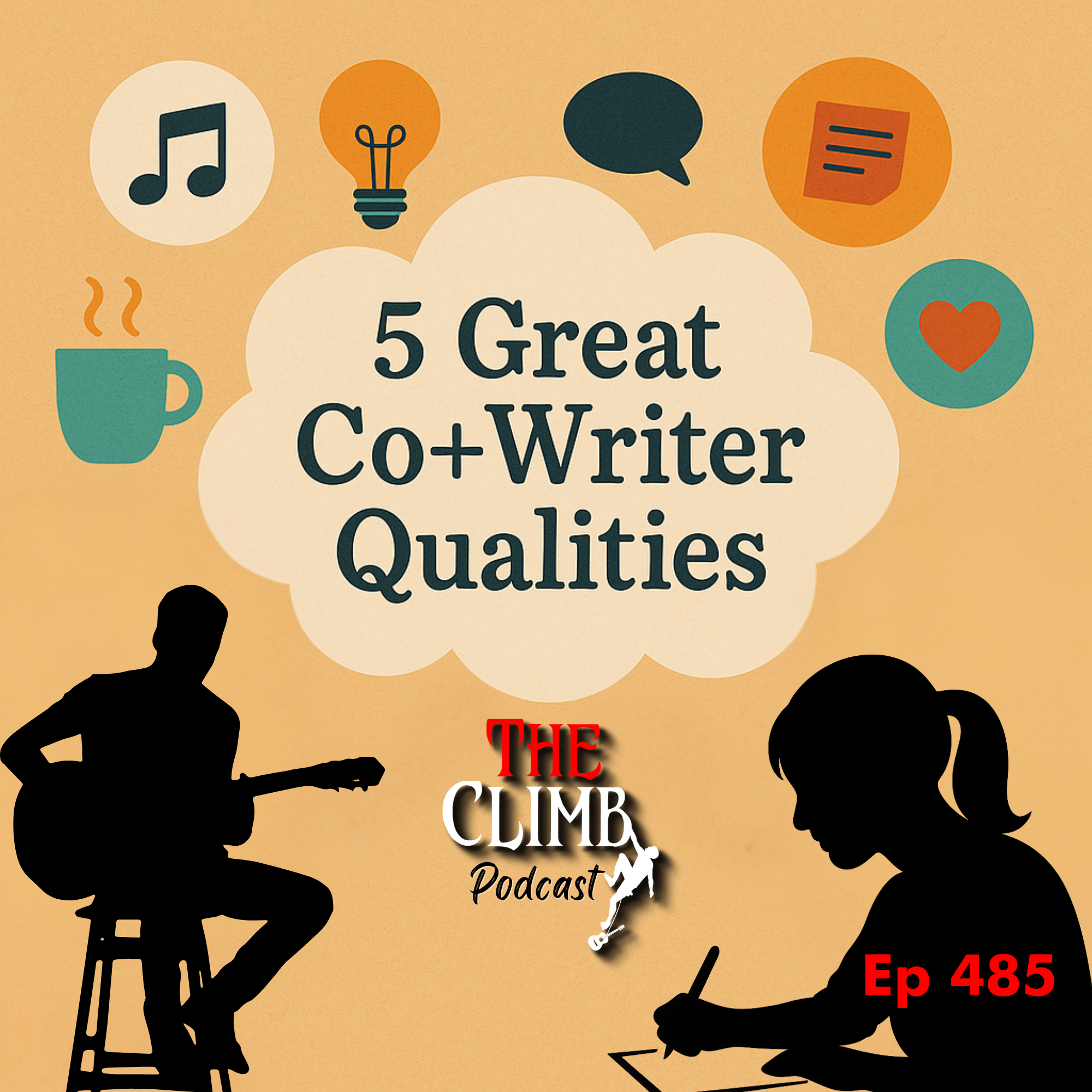 Ep 485: Five Qualities To Look For In A Co-Writer