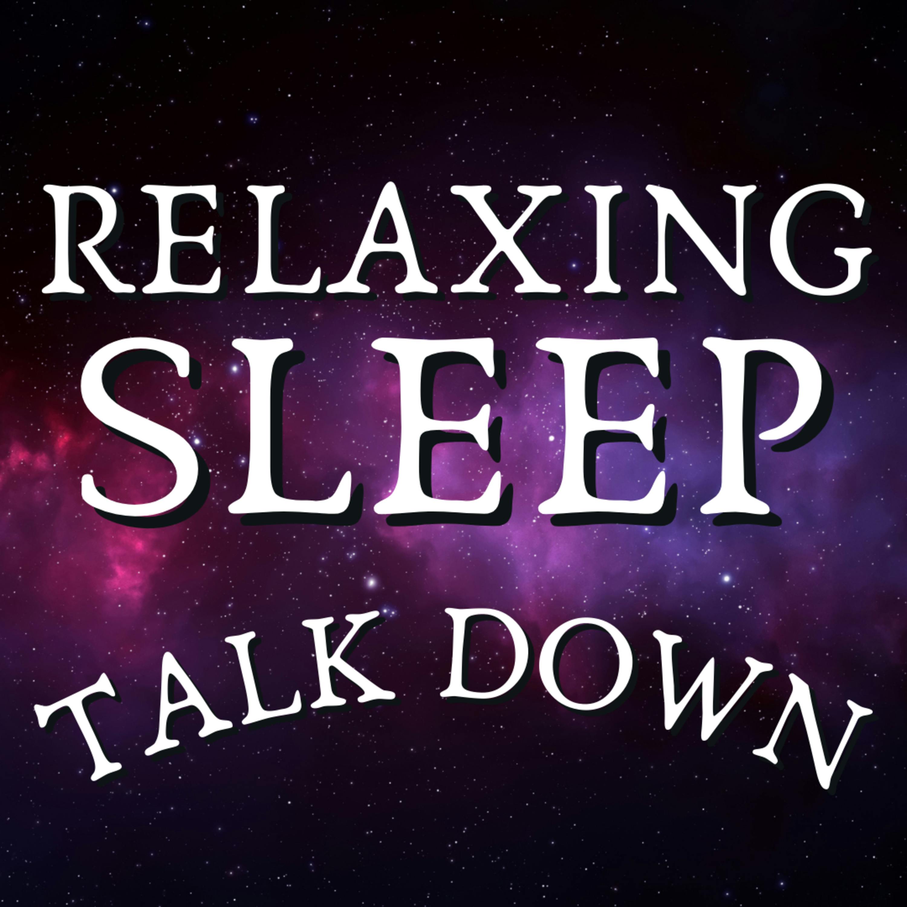 Sleep Talk Down Guided Meditation to Clear Anxiety and Stress