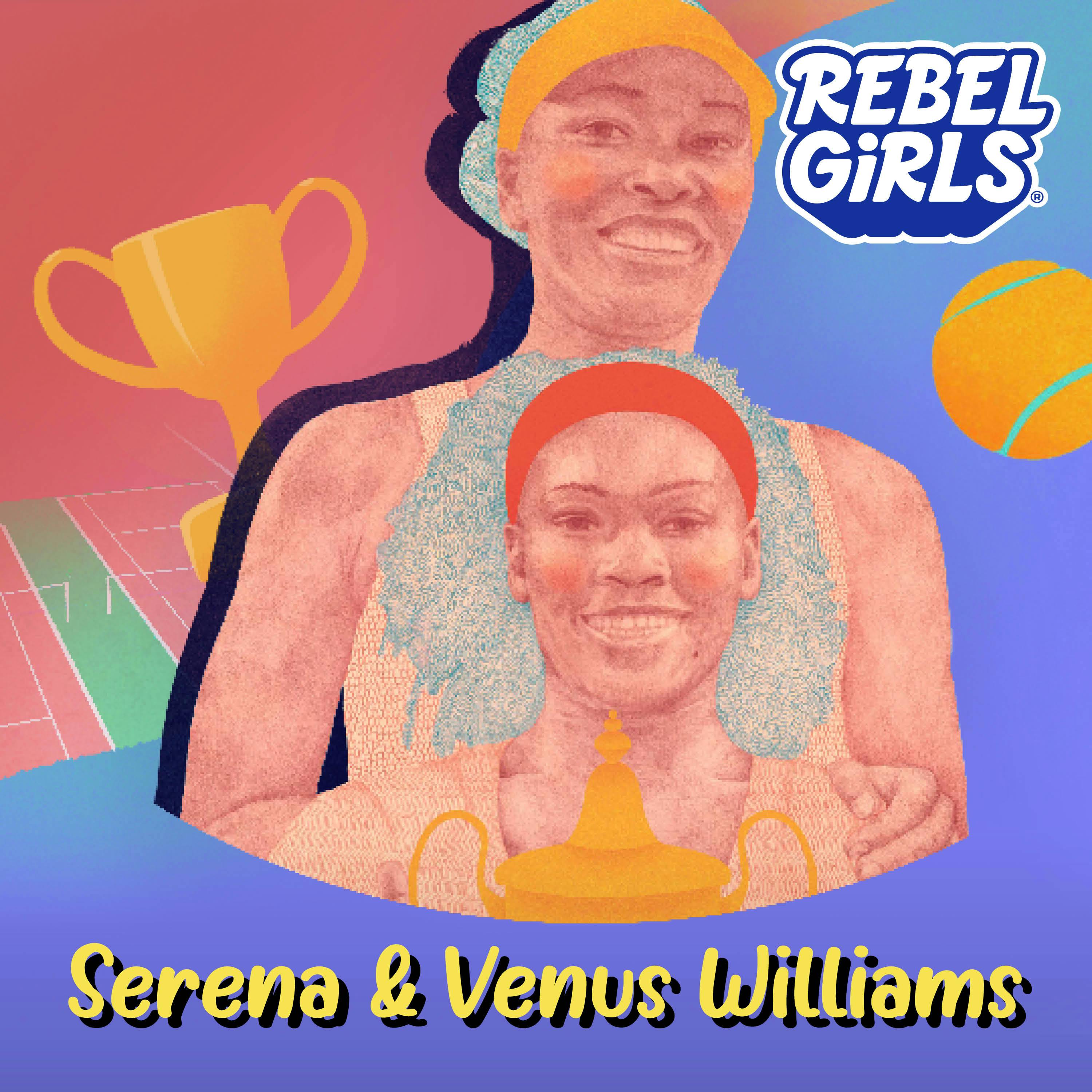 Venus and Serena Williams: Queens of the Court