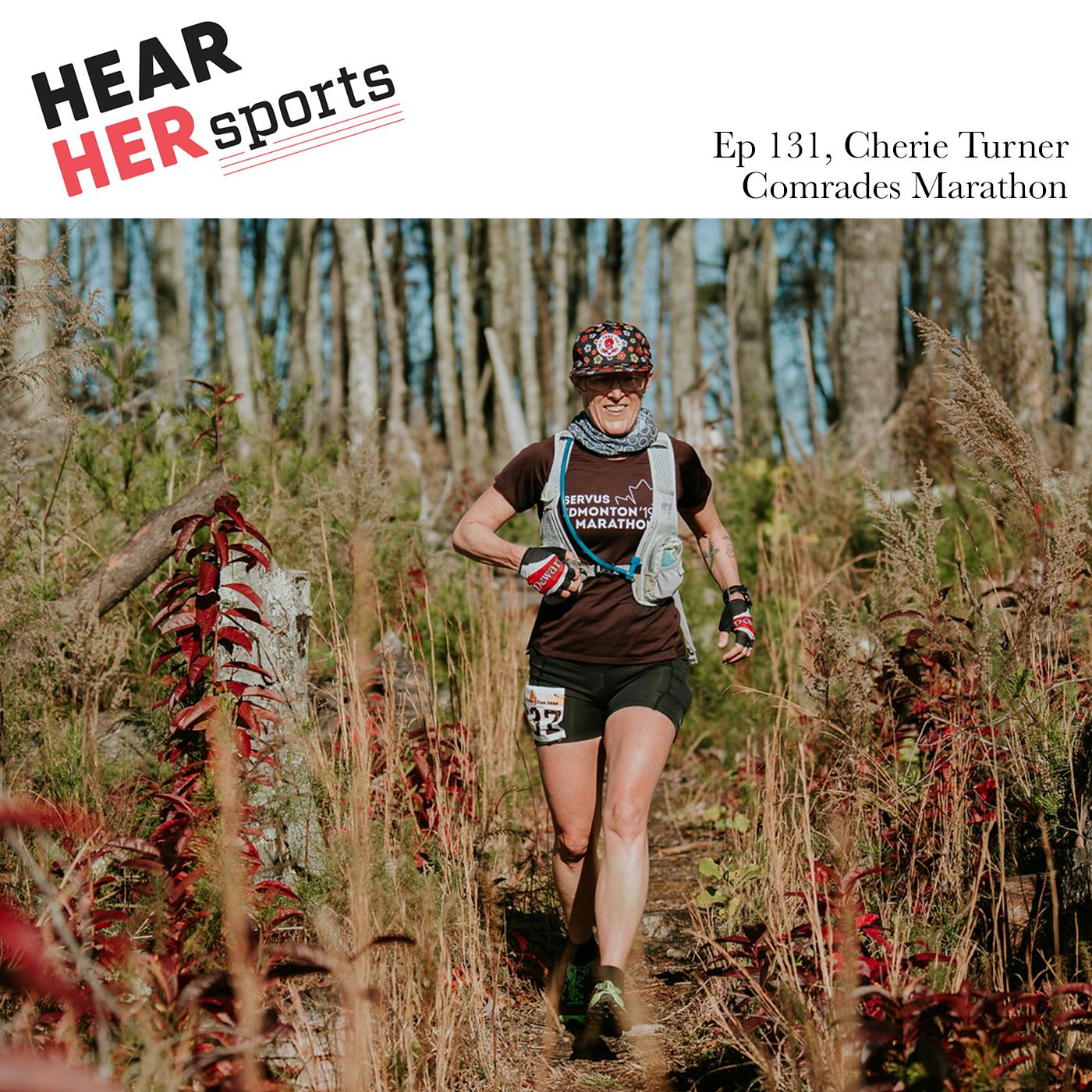 Cherie Turner Comrades Marathon…Ep131