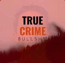 Defense Diaries introduces: True Crime Bullshit Season 6