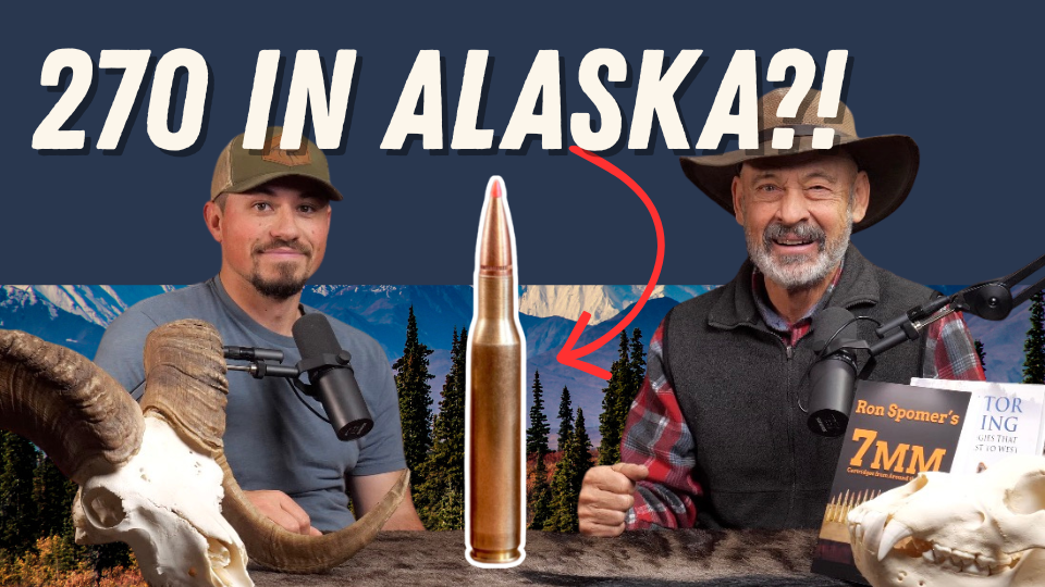 The Best Cartridge for Alaska?! Ep. 467
