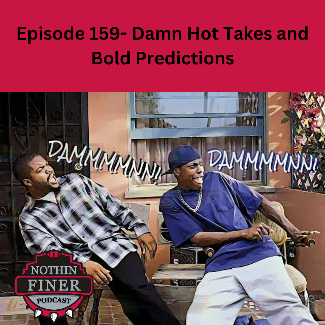 Episode 159- Damn Hot Takes and Bold Predictions episode artwork
