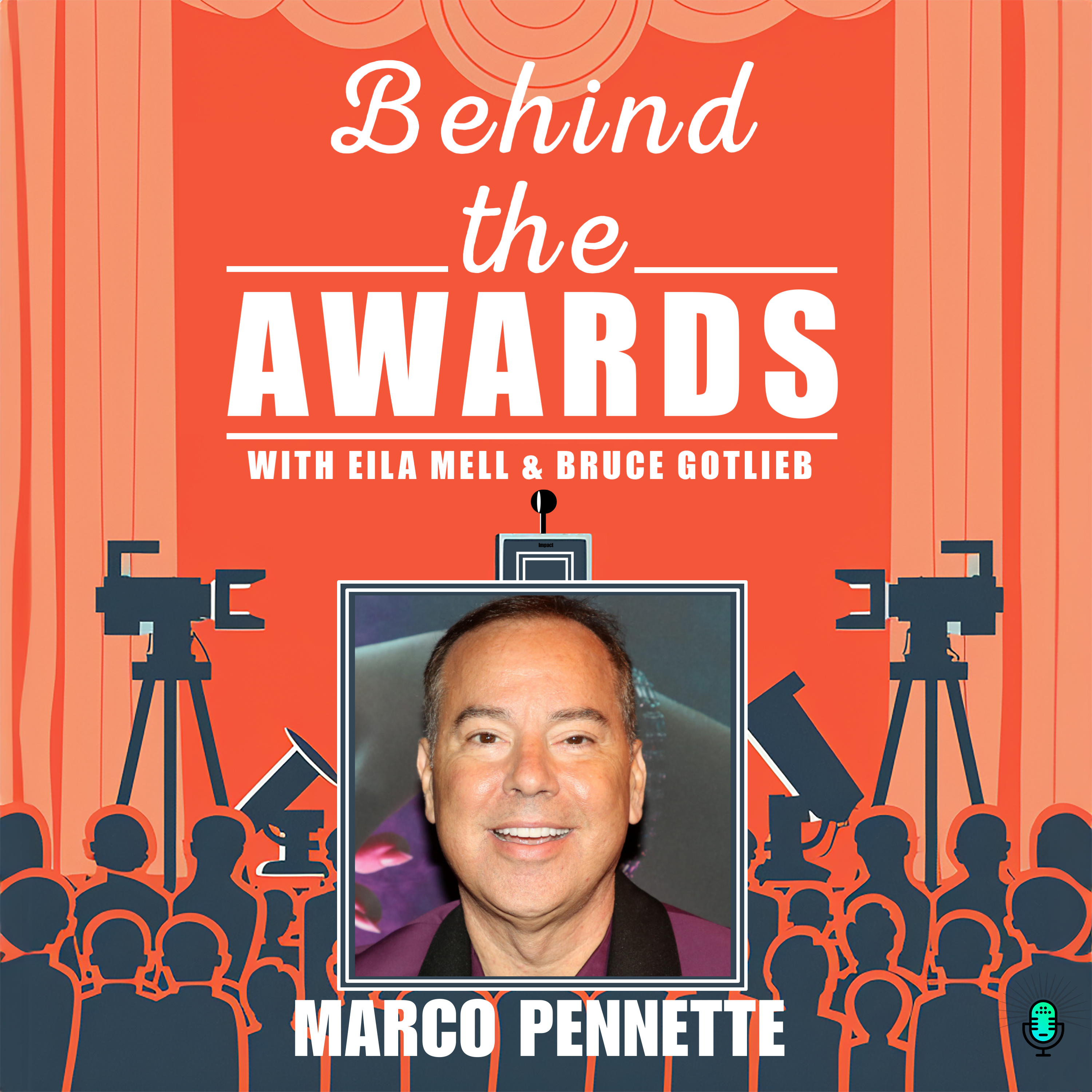 Behind the Awards with Eila Mell & Bruce Gotlieb