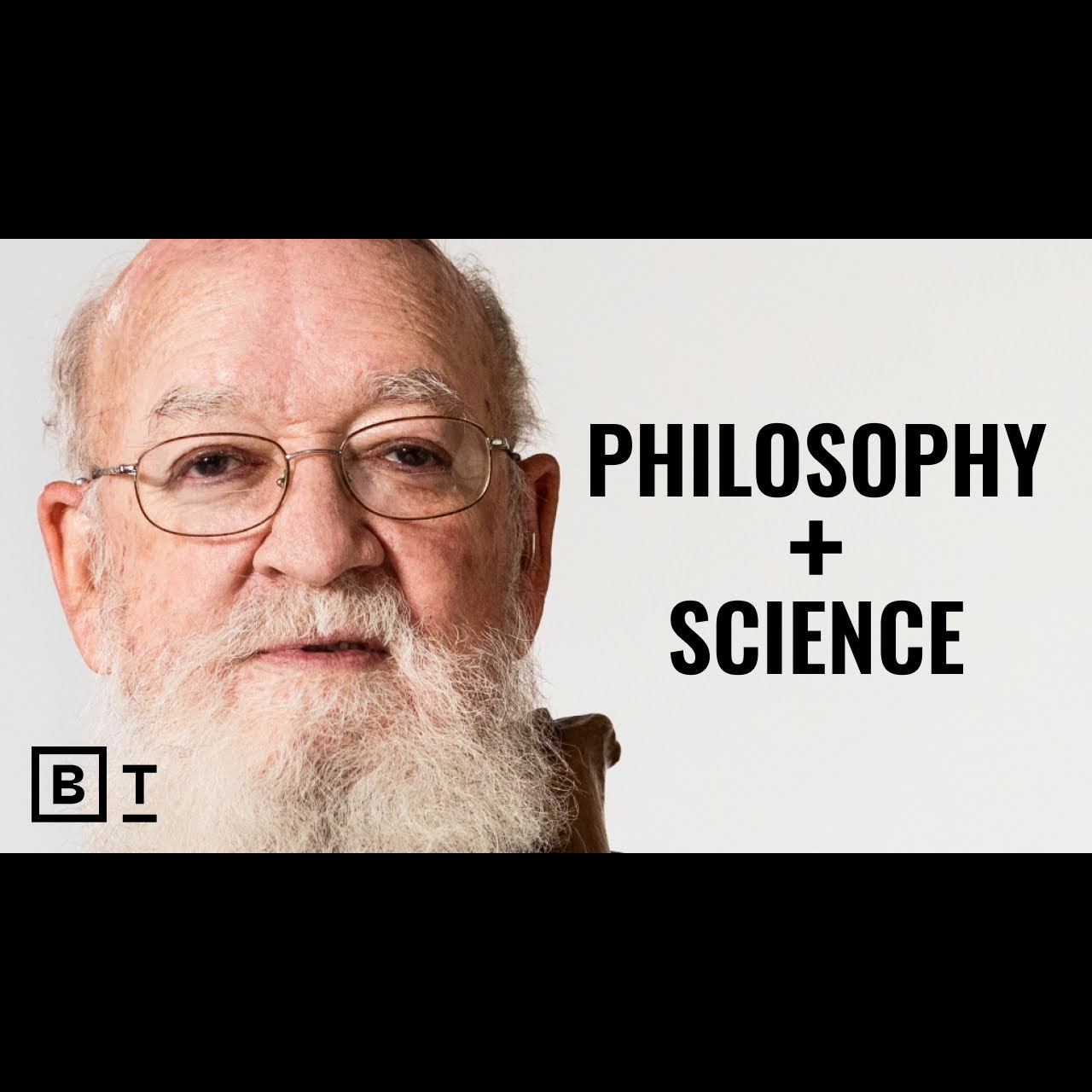 The 4 biggest ideas in philosophy, with legend Daniel Dennett for - BIGTHINK+
