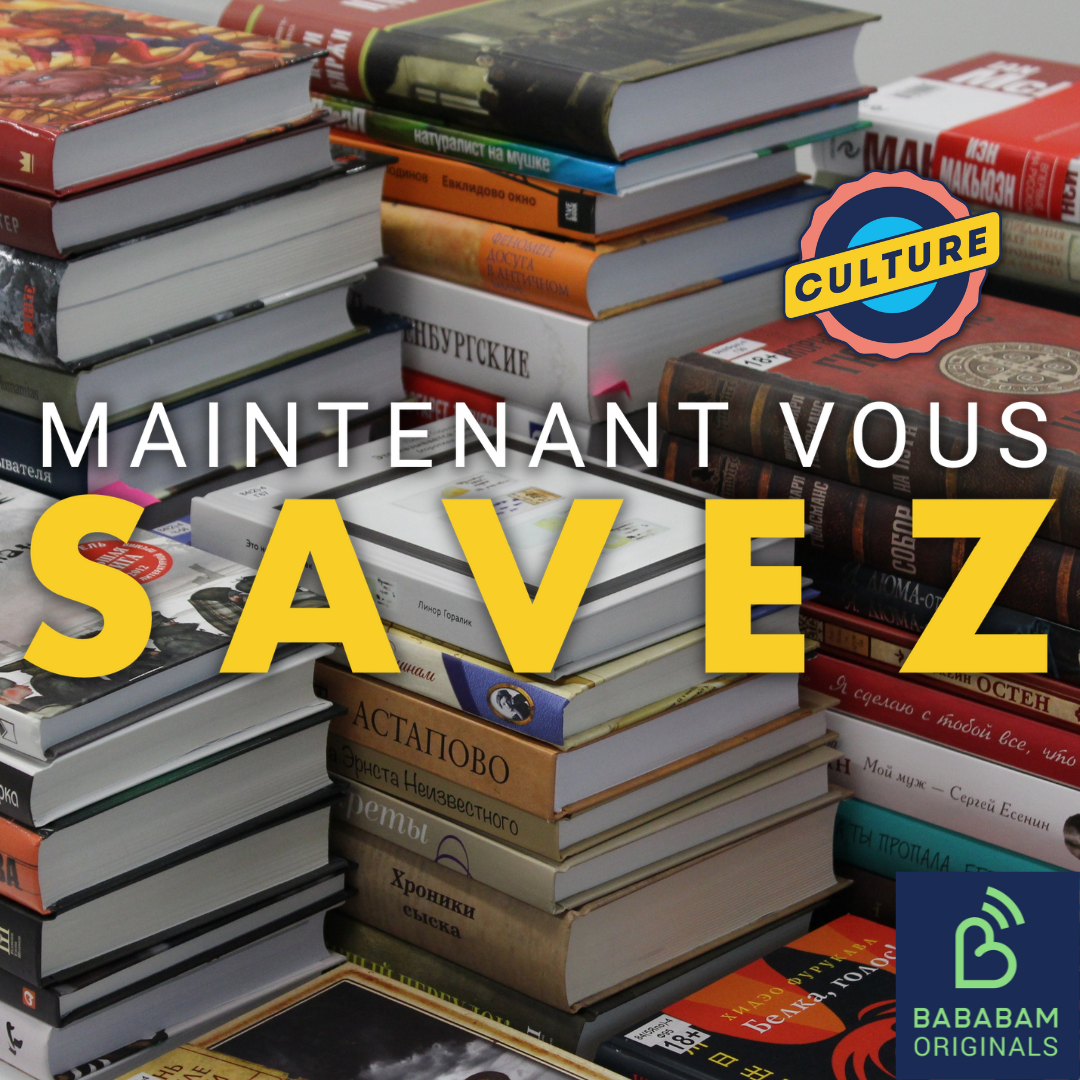 Maintenant Vous Savez - Culture