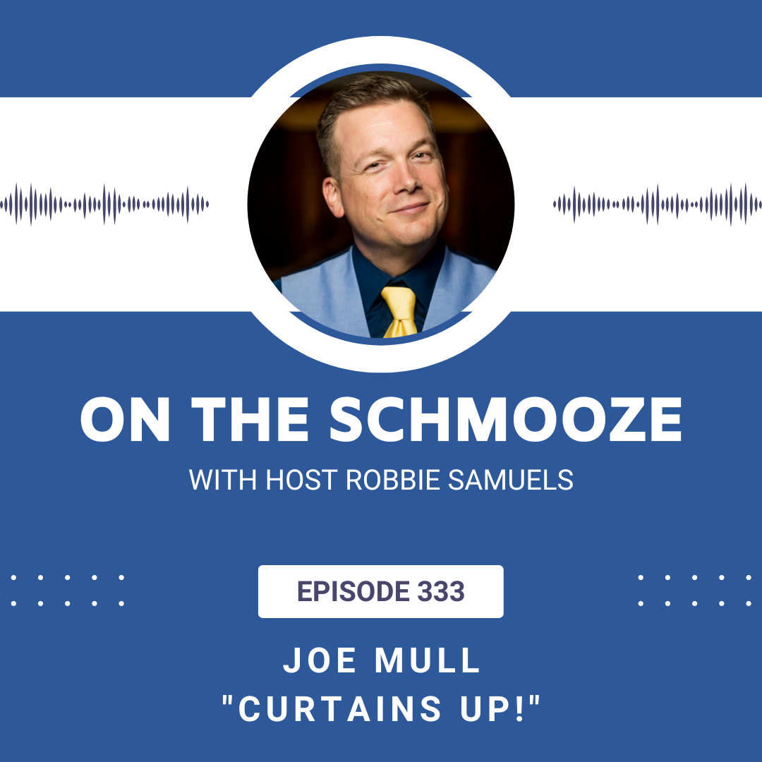 OTS 333: Curtains Up! - Joe Mull episode artwork