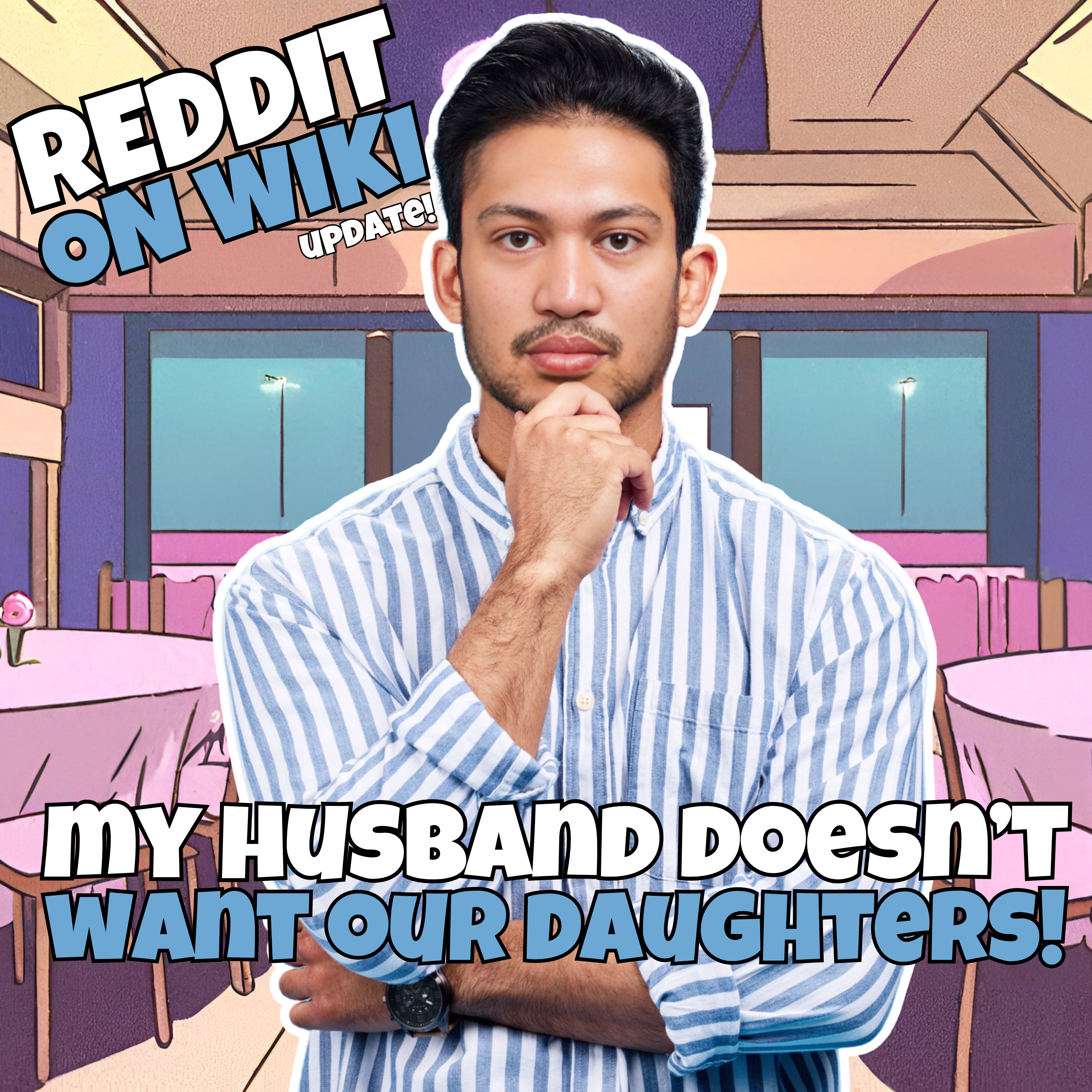 My Husband Doesn't Want Our Daughters! | Update Wednesday