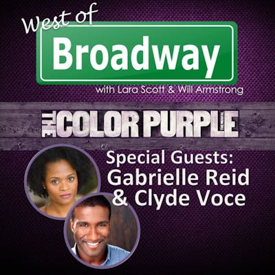The Color Purple / Gabrielle Reid and Clyde Voce