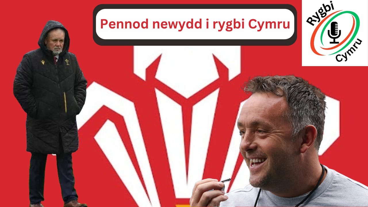 Pennod newydd i rygbi Cymru Pennod newydd i rygbi Cymru