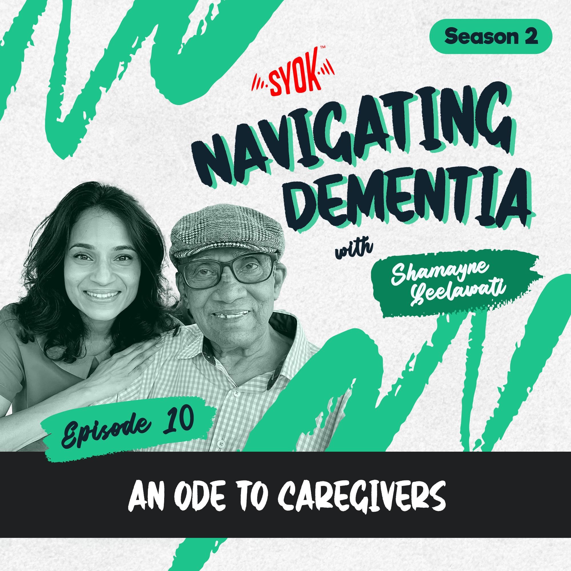 An Ode to Caregivers | Navigating Dementia S2E10